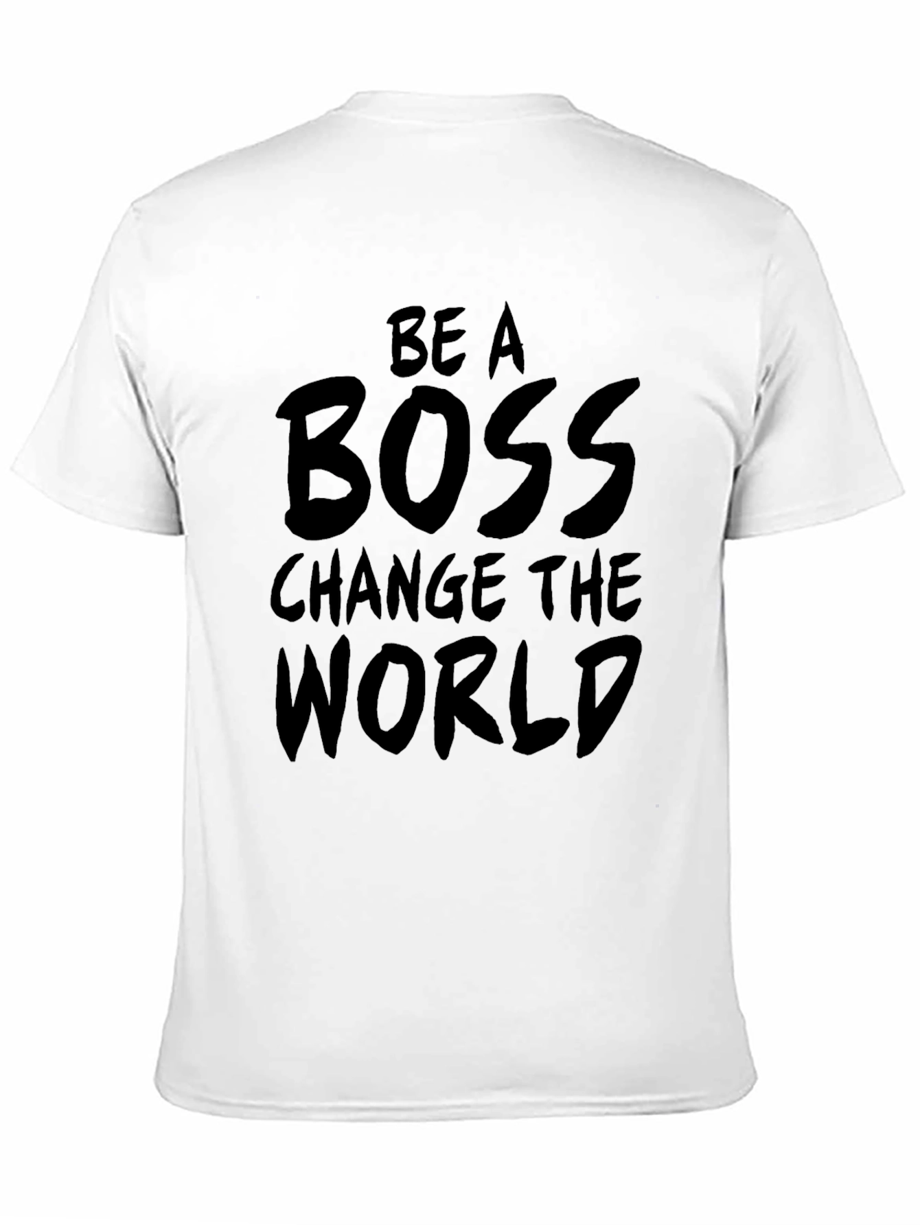 Camiseta Negra Be A Boss Change The World