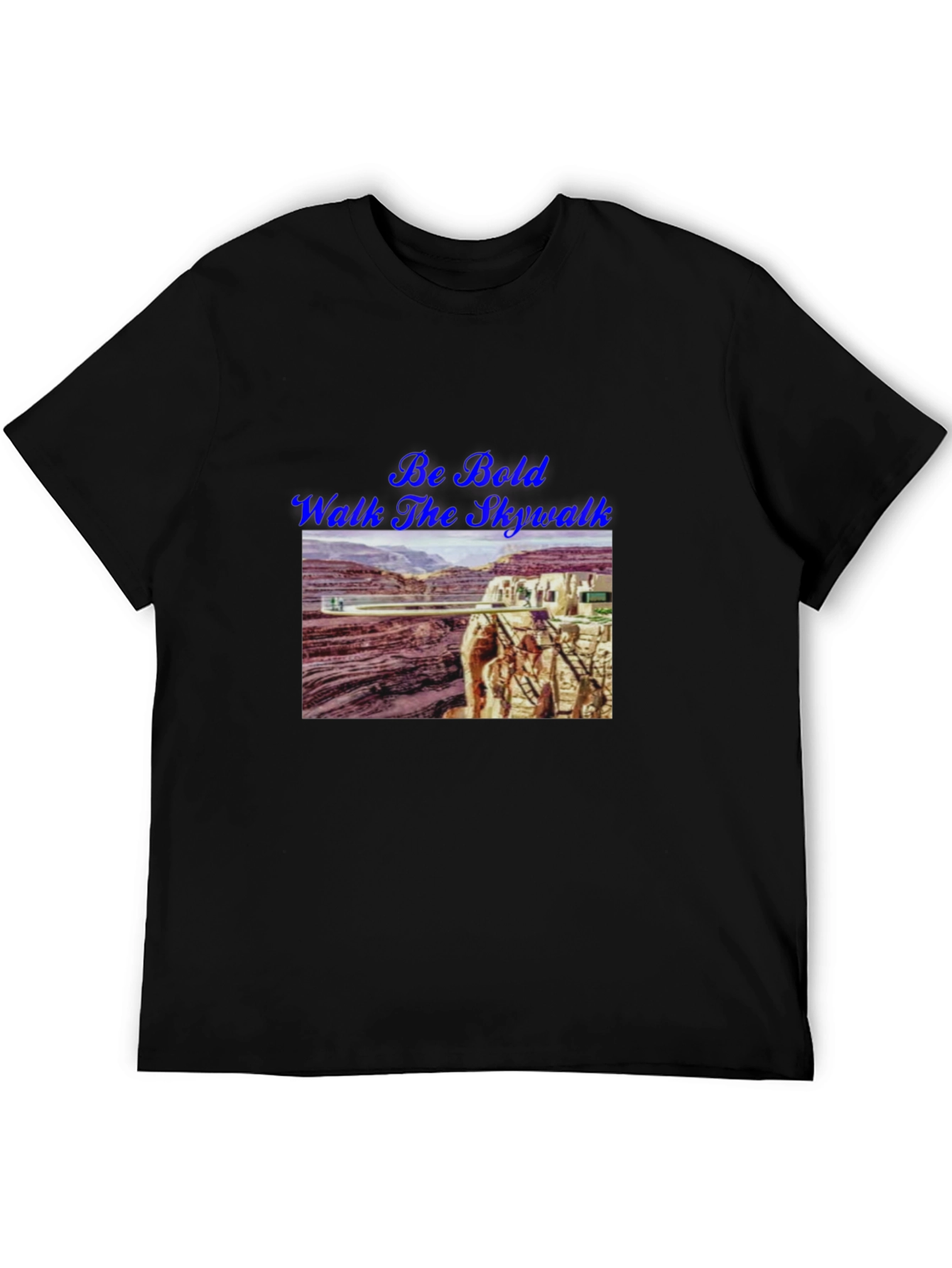 Camiseta Negra Be Bold Walk the Skywalk