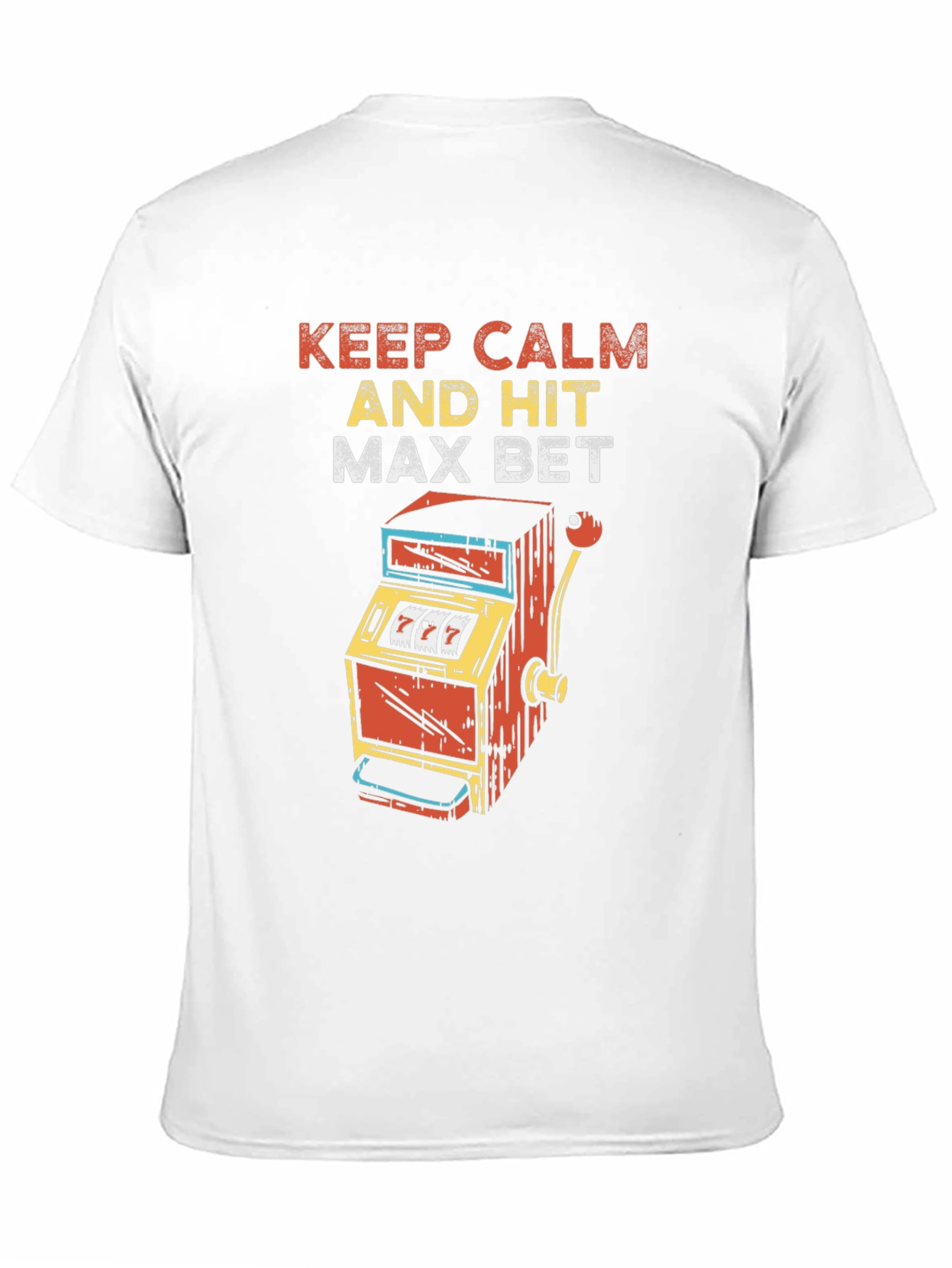 Camiseta Negra: Keep Calm and Hit Max Bet