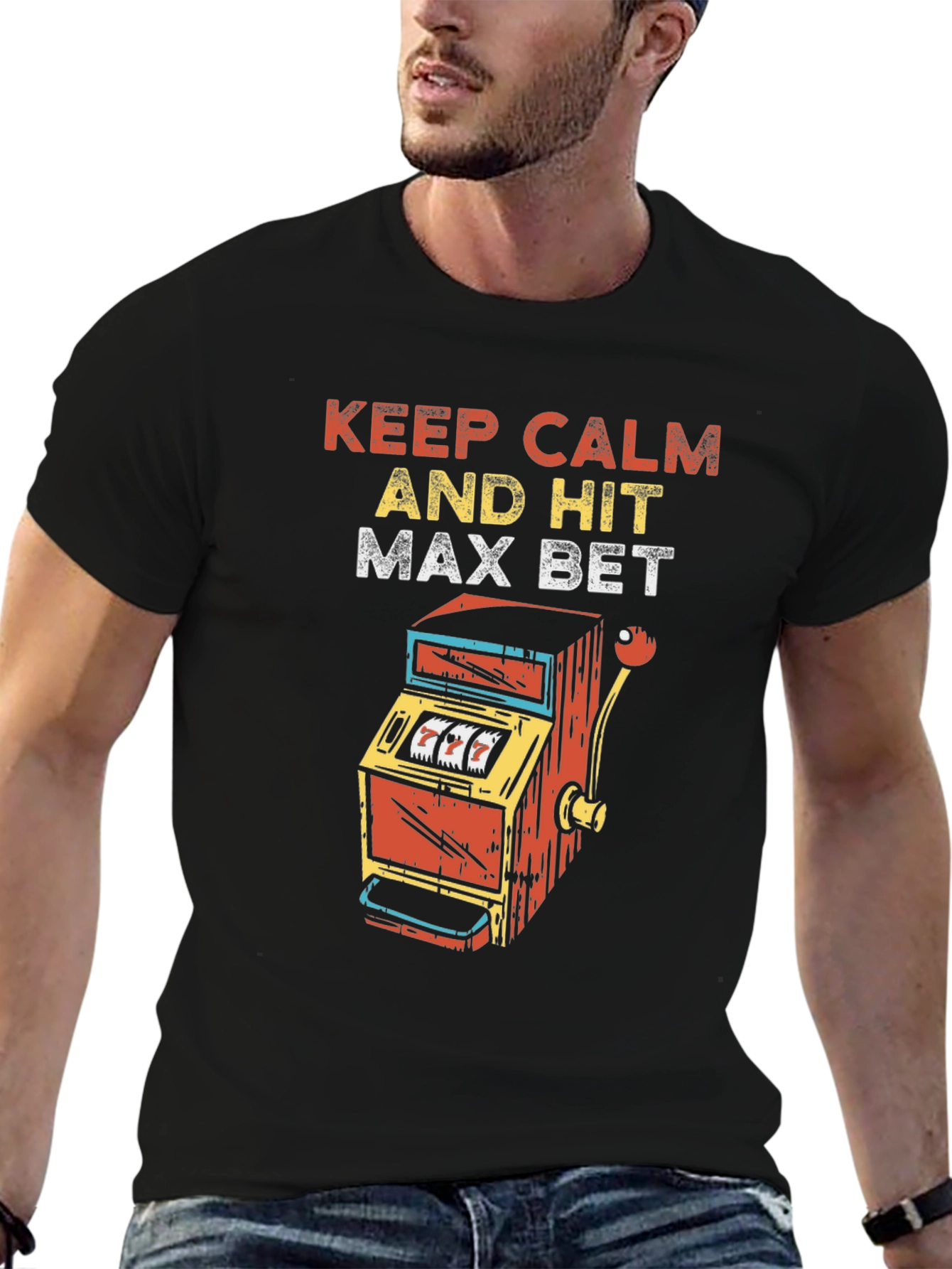Camiseta Negra: Keep Calm and Hit Max Bet