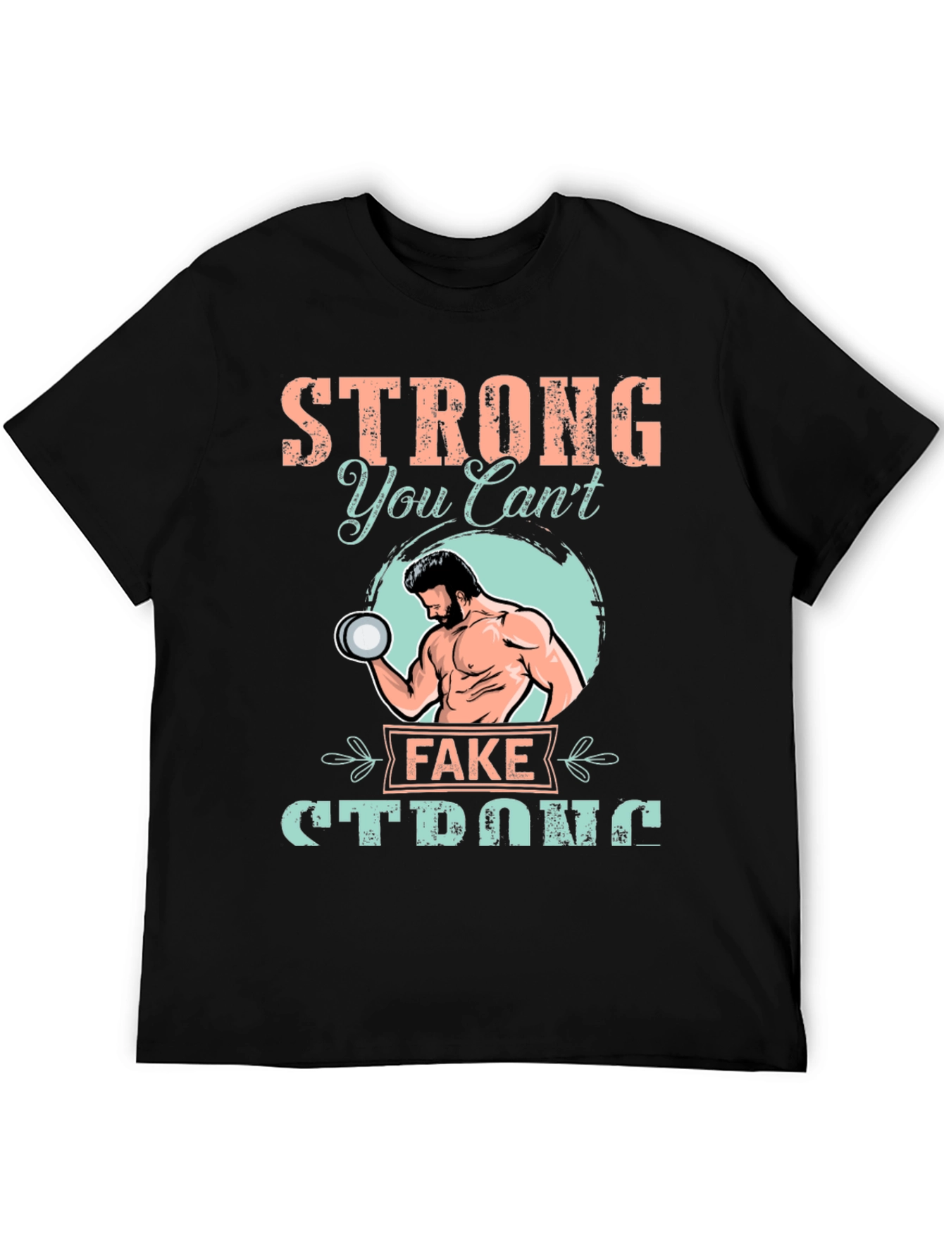 Camiseta Negra: Fuerte - No Puedes Fingirlo