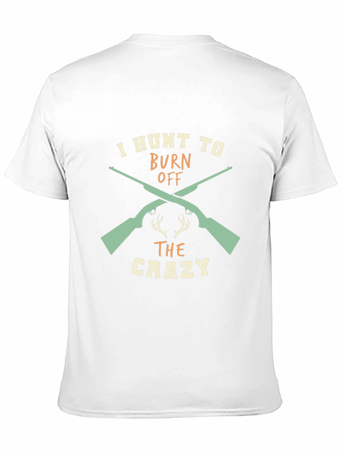 Camiseta Negra I Hunt to Burn Off The Crazy