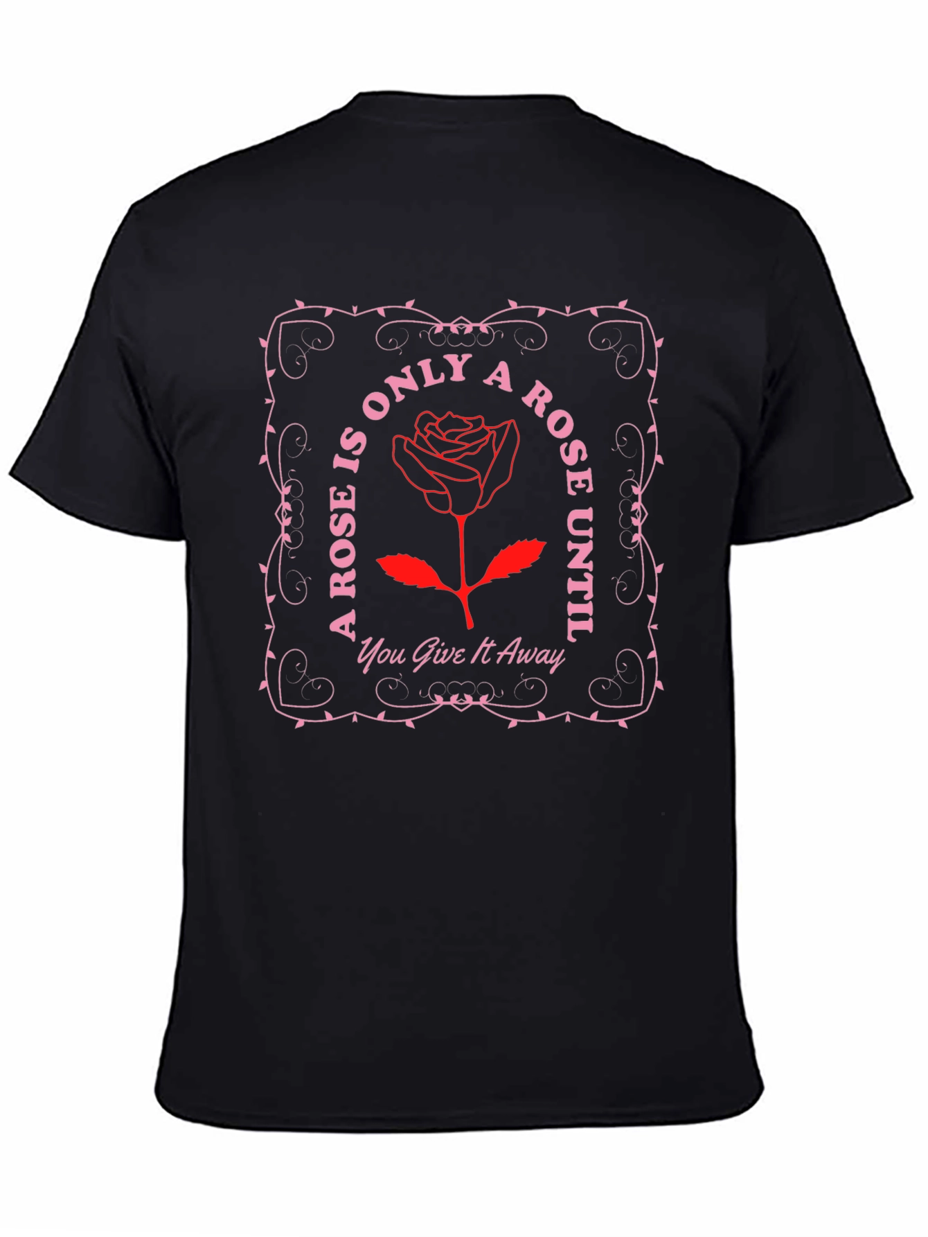 Camiseta Negra con Diseño de Rosa y Frase Romántica