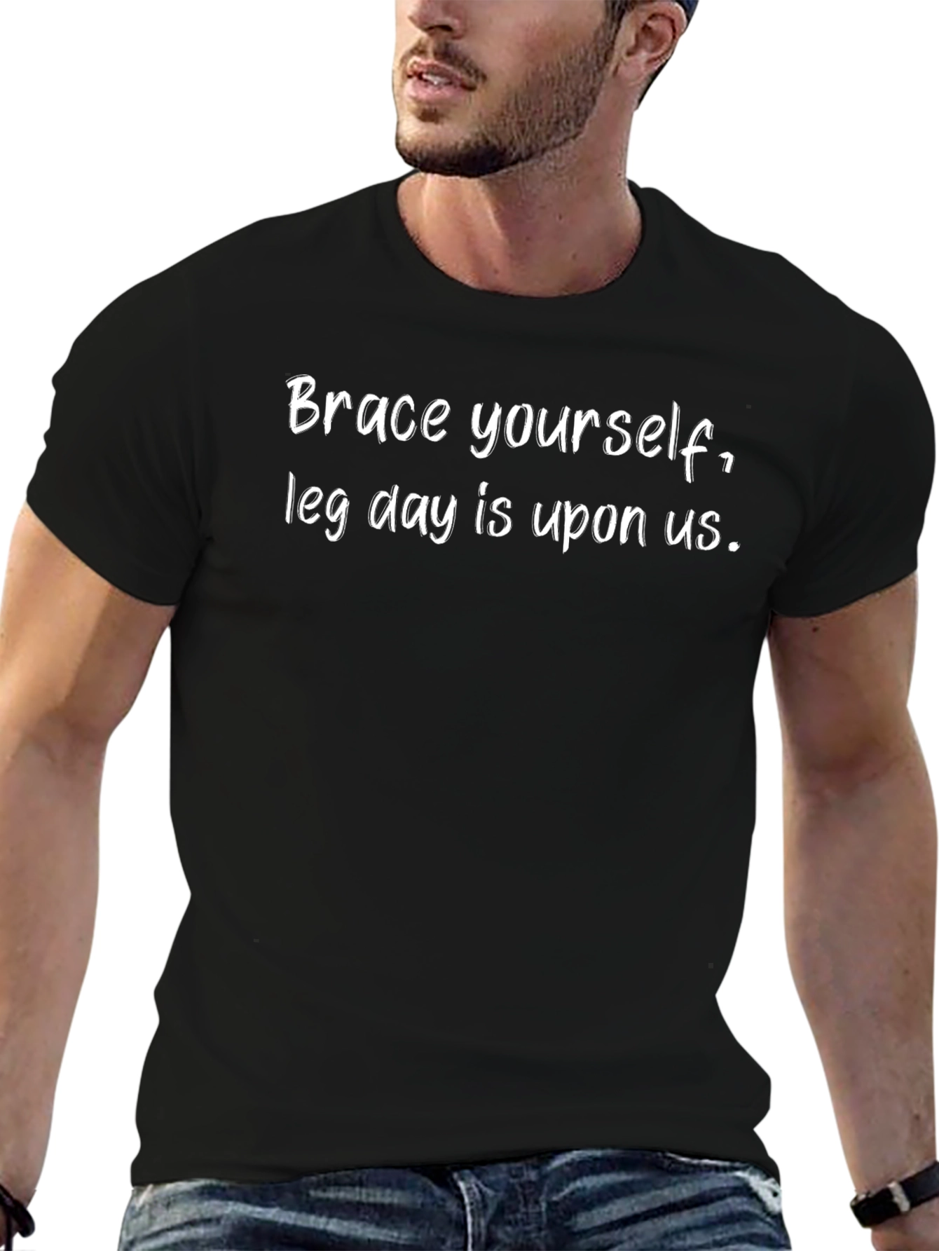 Camiseta Negra: Brace Yourself Leg Day is Upon Us
