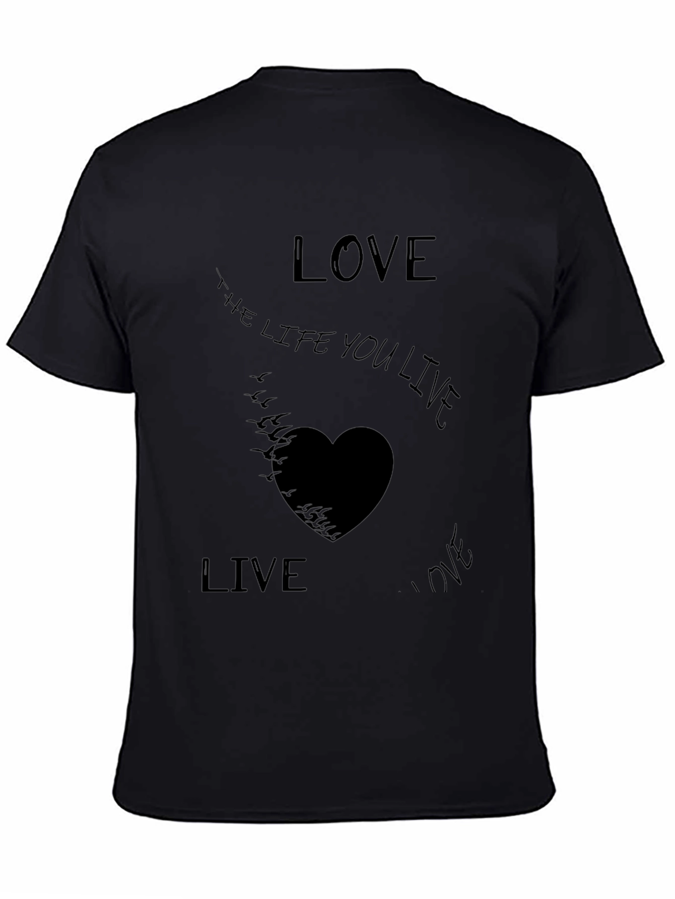 Camiseta Negra Live the Life You Love