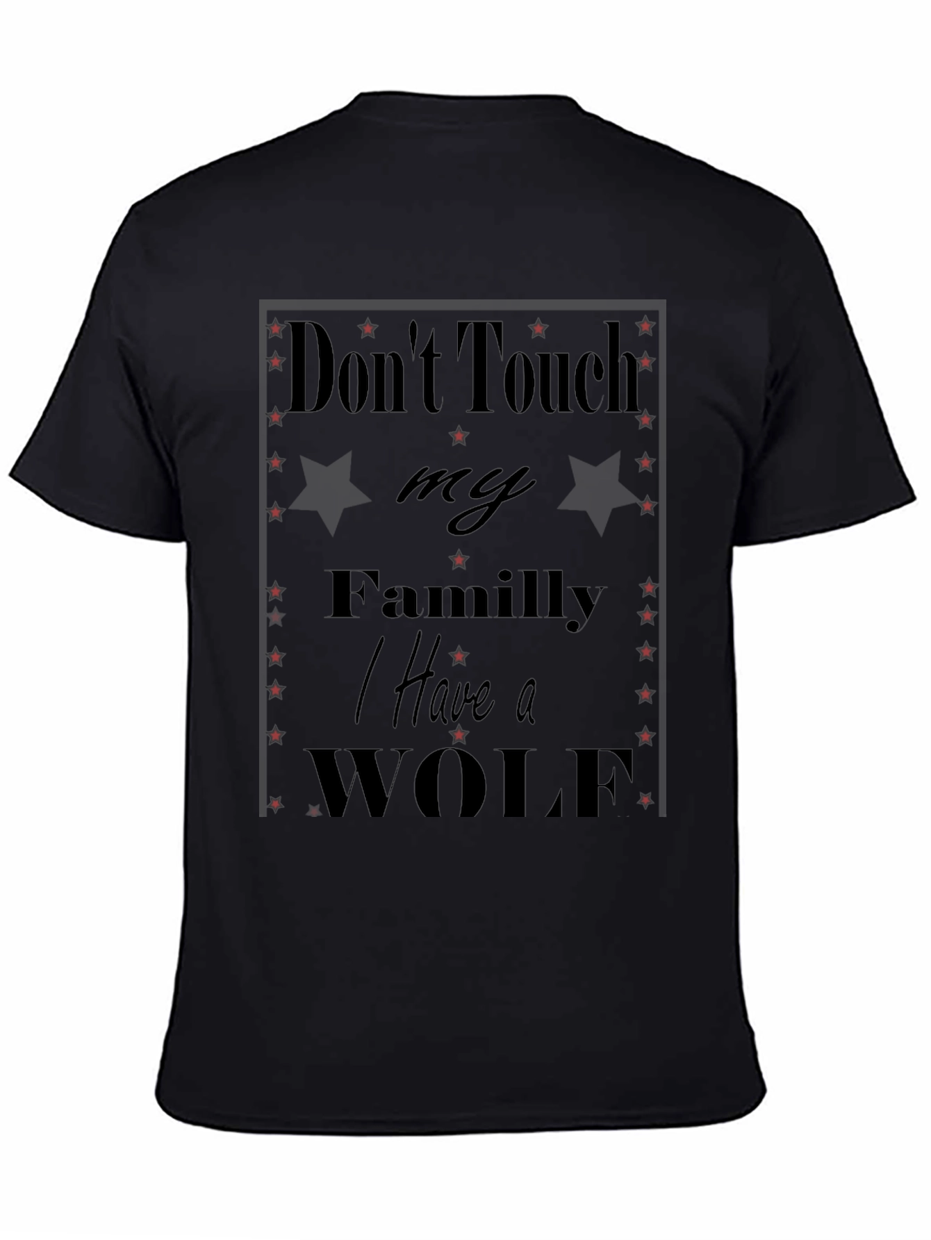 Camiseta Negra: No Toques a mi Familia