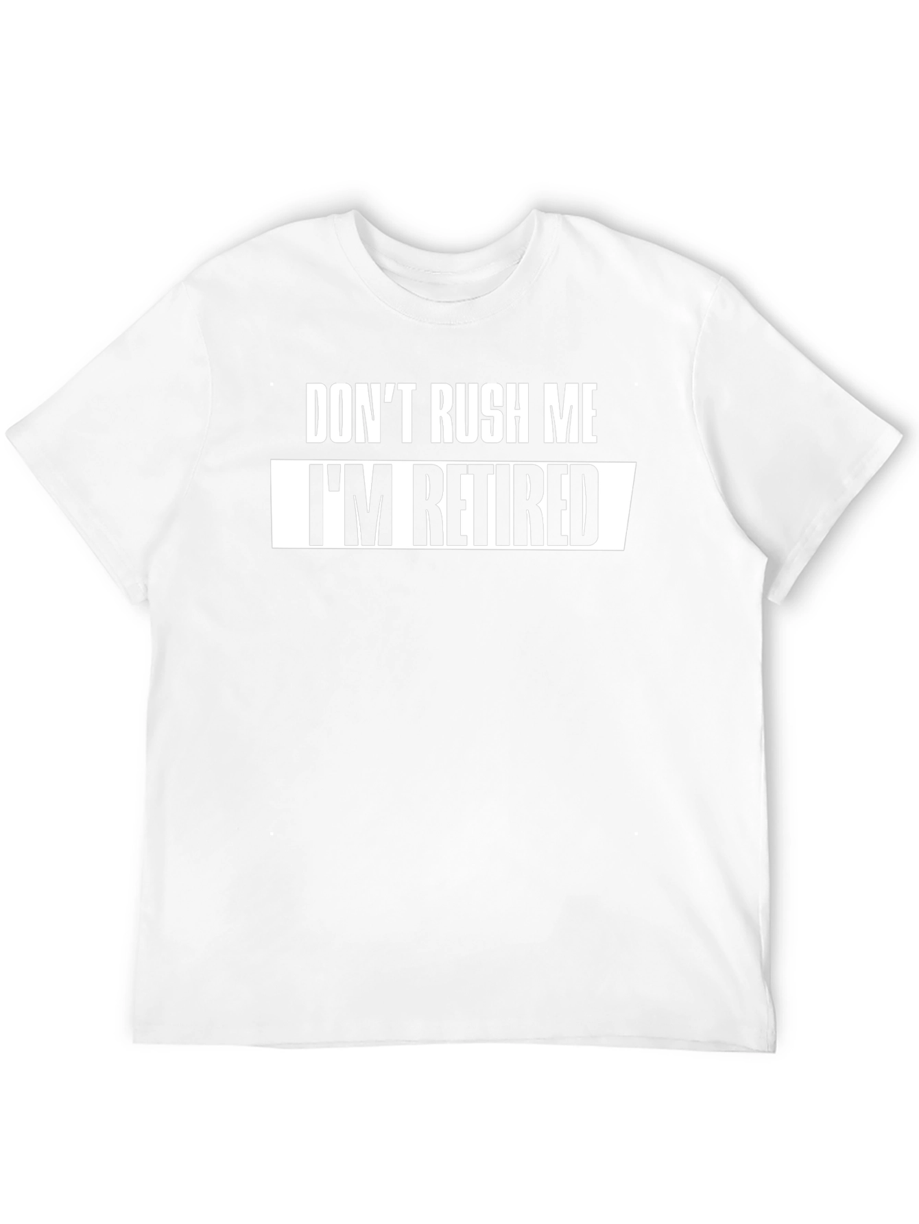 Camiseta Negra: No Me Apresures Estoy Jubilado