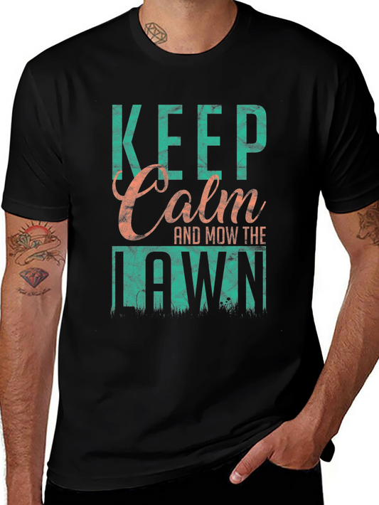 Camiseta Keep Calm and Mow the Lawn para hombre