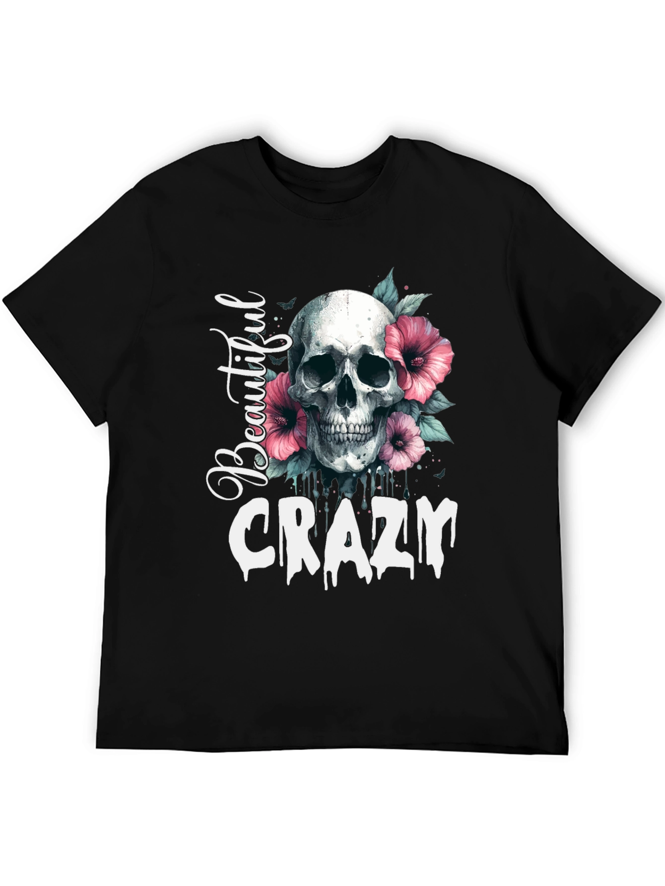 Camiseta Negra: Calavera Flores y Letras Beautiful Crazy