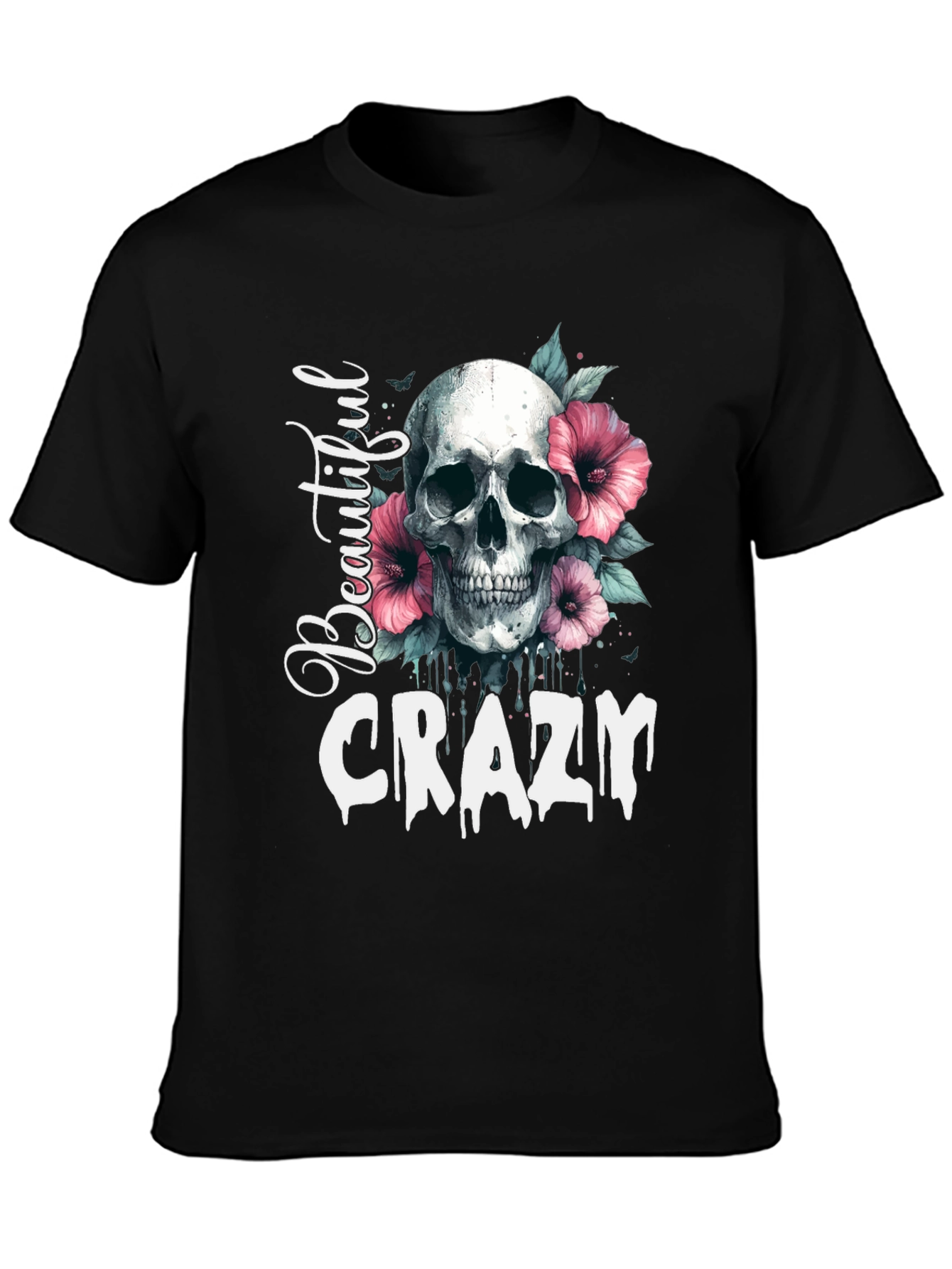 Camiseta Negra: Calavera Flores y Letras Beautiful Crazy