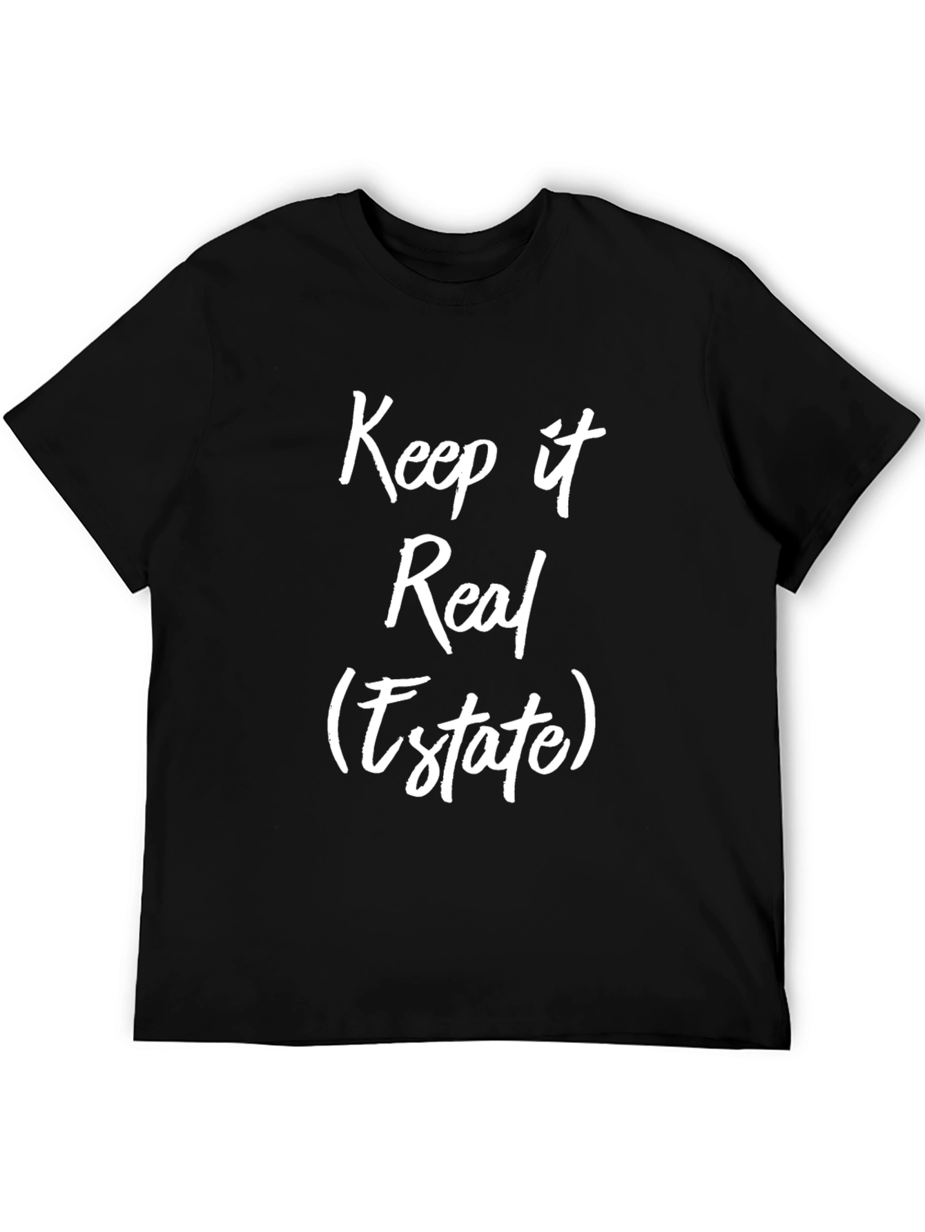 Camiseta Negra: Keep it Real (Estate)