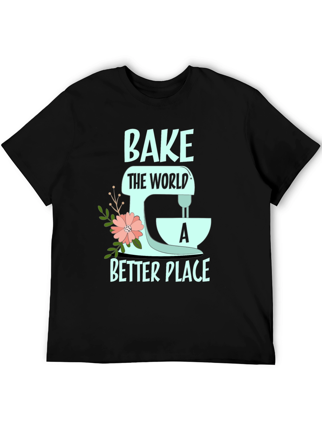 Camiseta Negra Bake the World a Better Place