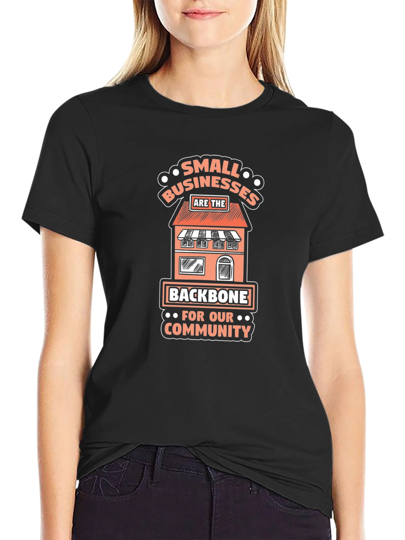 Camiseta Negra Small Businesses Are The Backbone