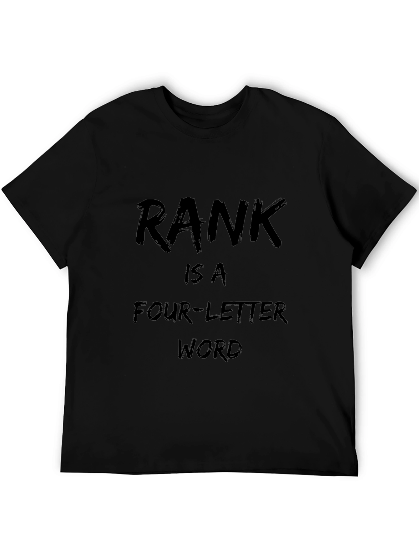 Camiseta Negra Divertida: RANK is a Four-Letter Word