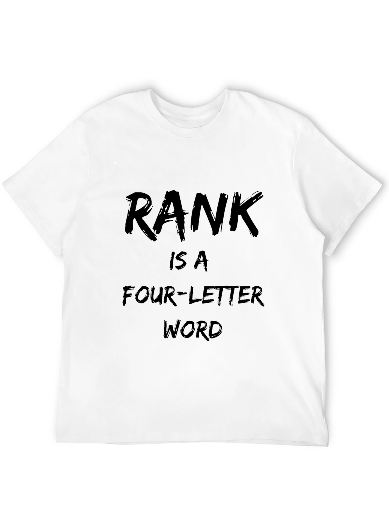 Camiseta Negra Divertida: RANK is a Four-Letter Word