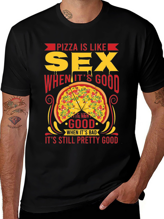Camiseta Negra: Pizza es Como Sexo - ¡Siempre Buena!