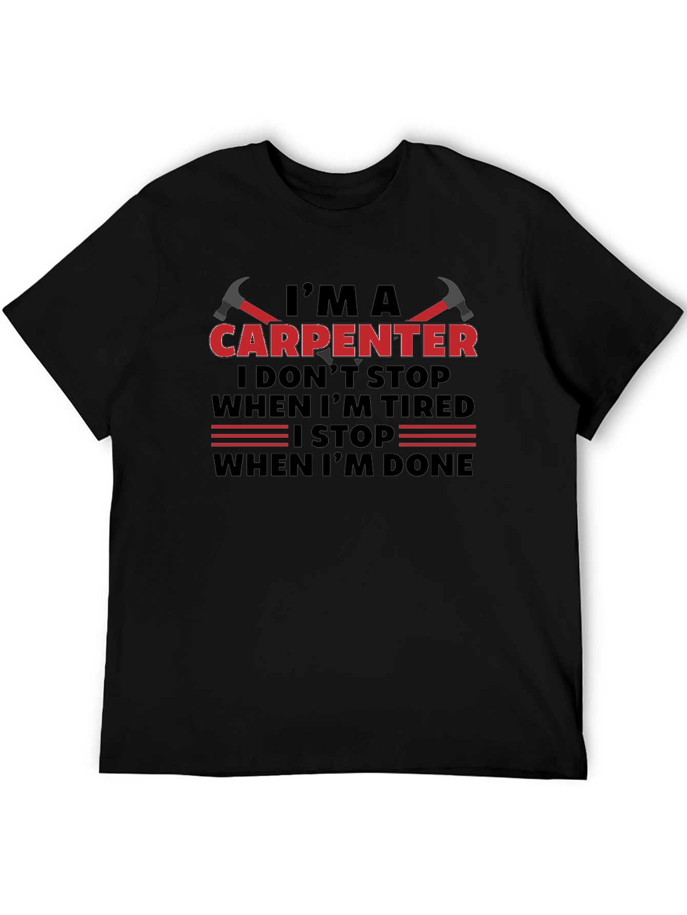 Camiseta Negra: Soy Carpintero - No paro hasta terminar