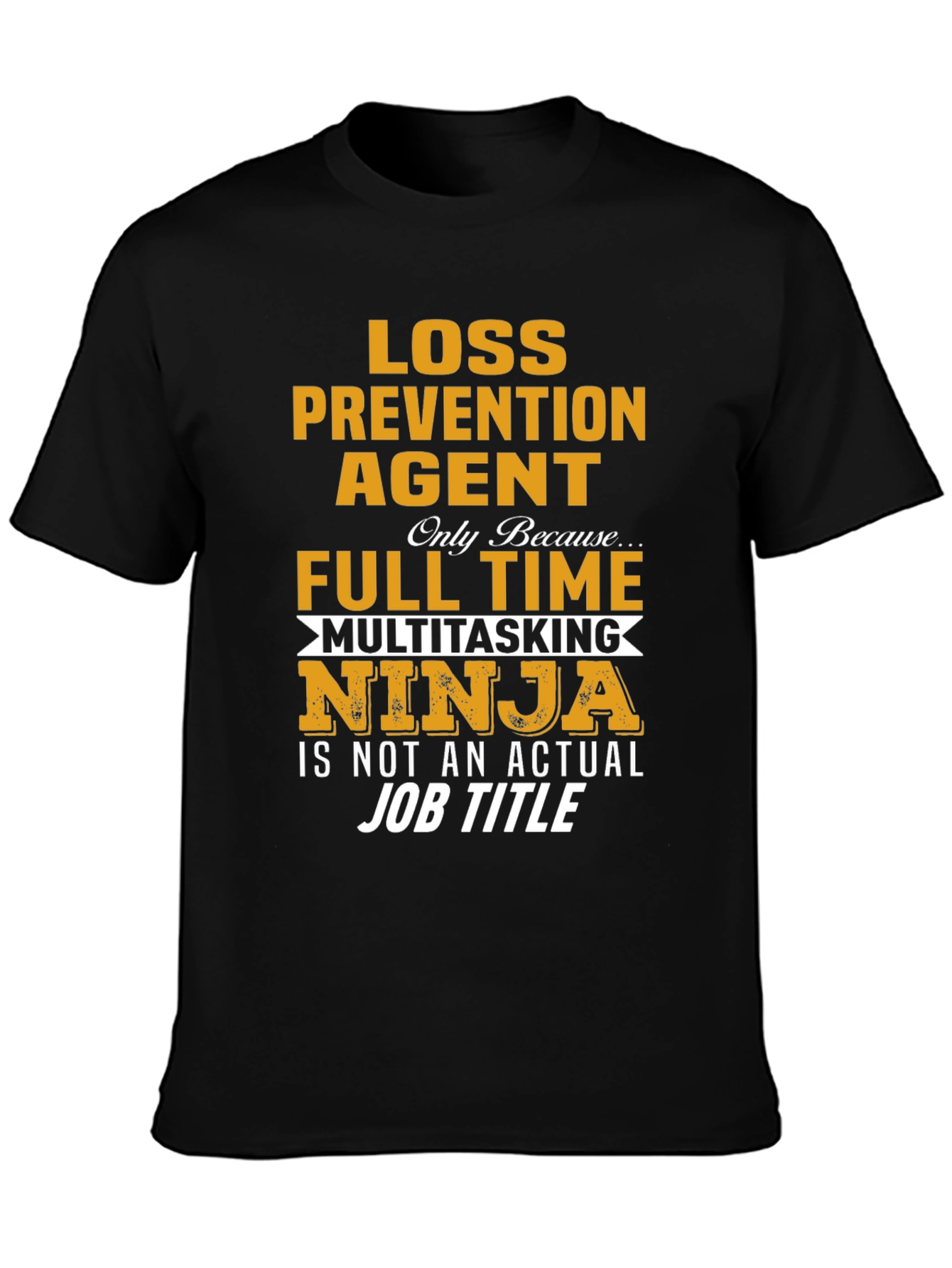 Camiseta Agente de Prevención de Pérdidas Ninja