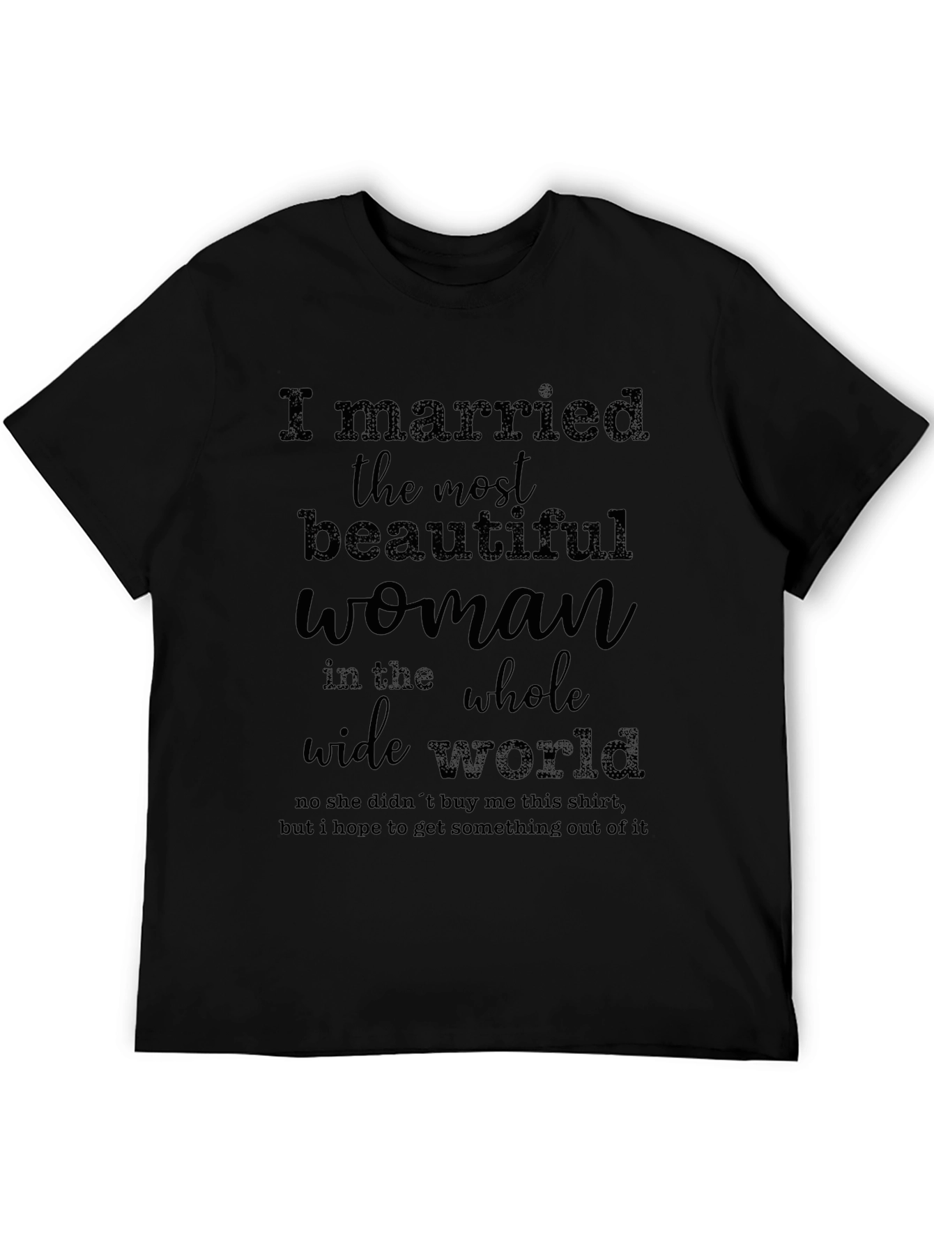 Camiseta Hombre: La Mujer Más Bella del Mundo