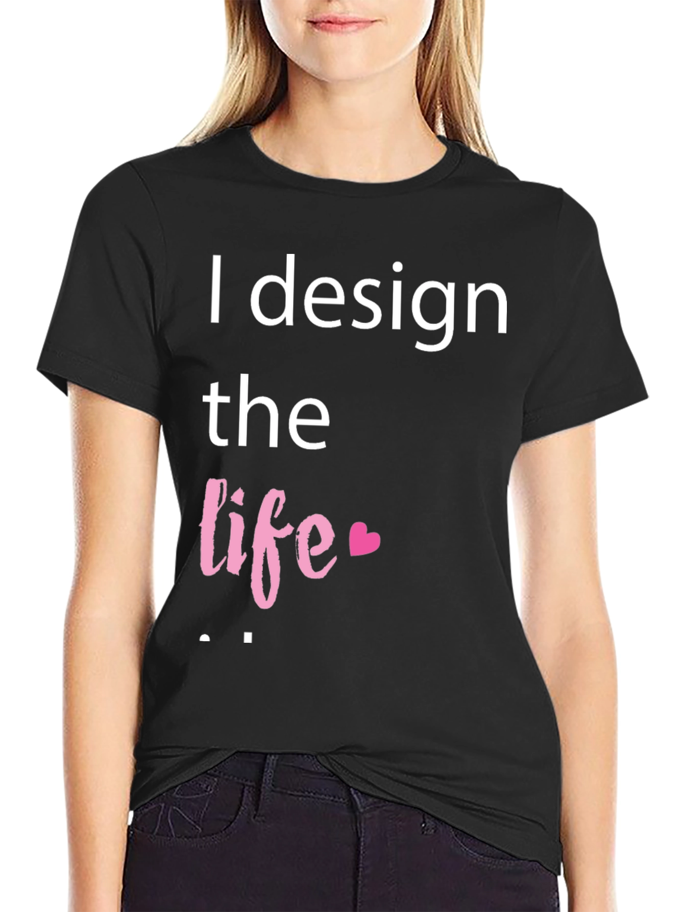 Camiseta Negra con Diseño I Design the Life