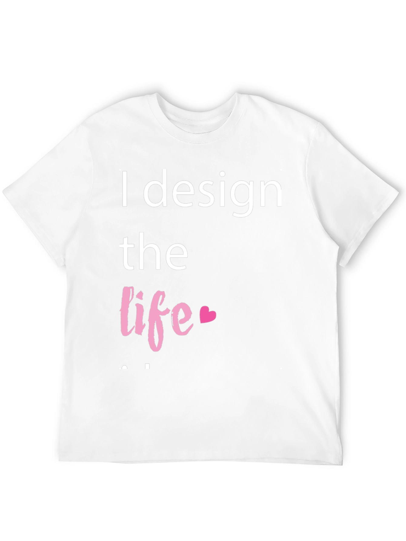 Camiseta Negra con Diseño I Design the Life