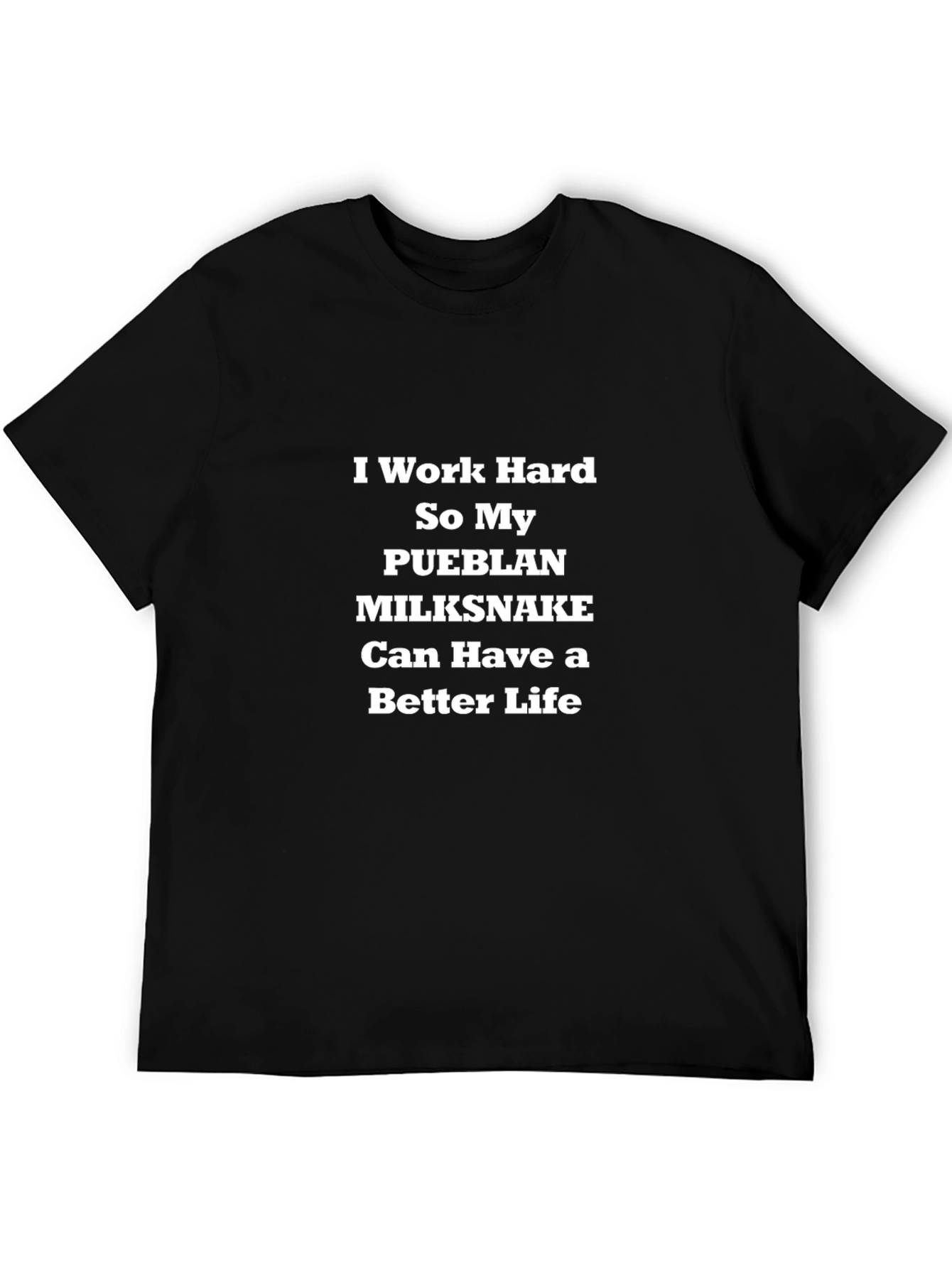 Camiseta Negra: Trabajo Duro por mi Serpiente