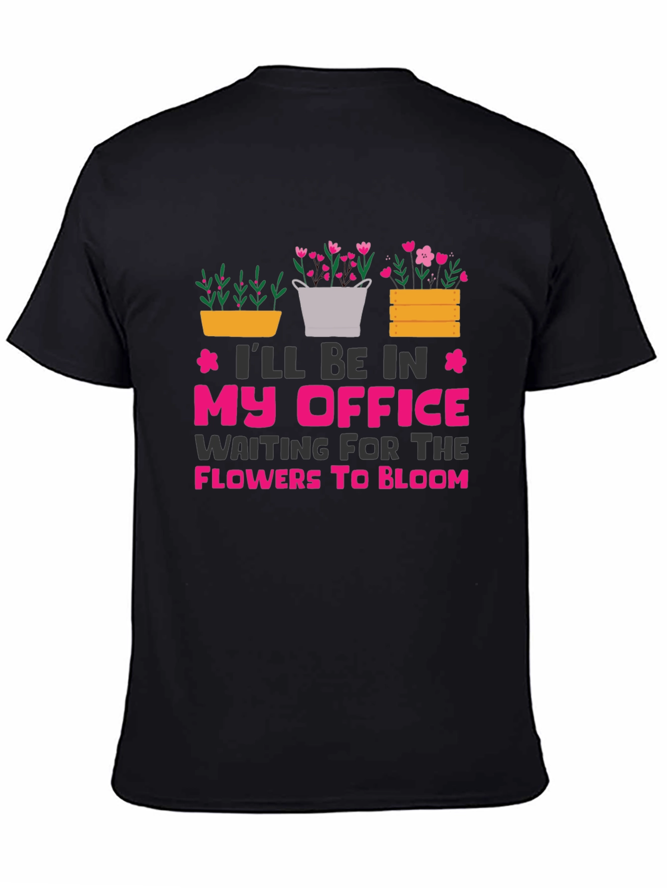 Camiseta Negra My Office Waiting For Flowers