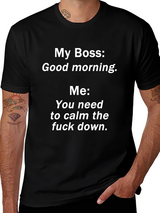 Camiseta Hombre: My Boss Good Morning - Relax