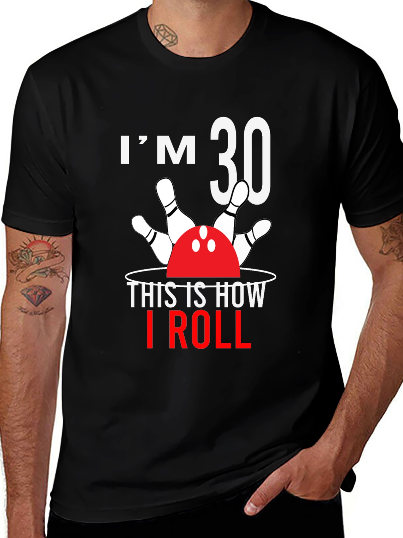 Camiseta Im 30 This is How I Roll