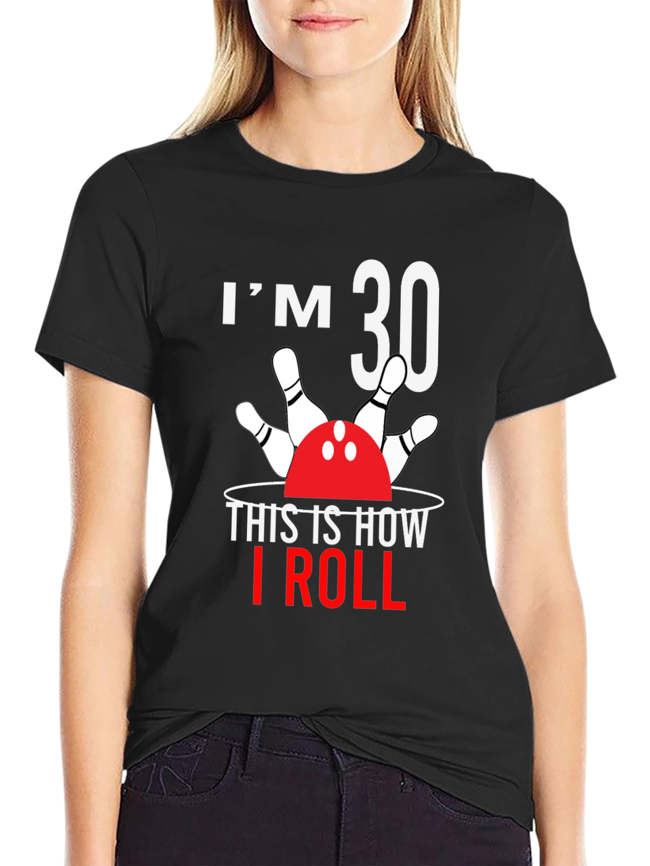 Camiseta Im 30 This is How I Roll