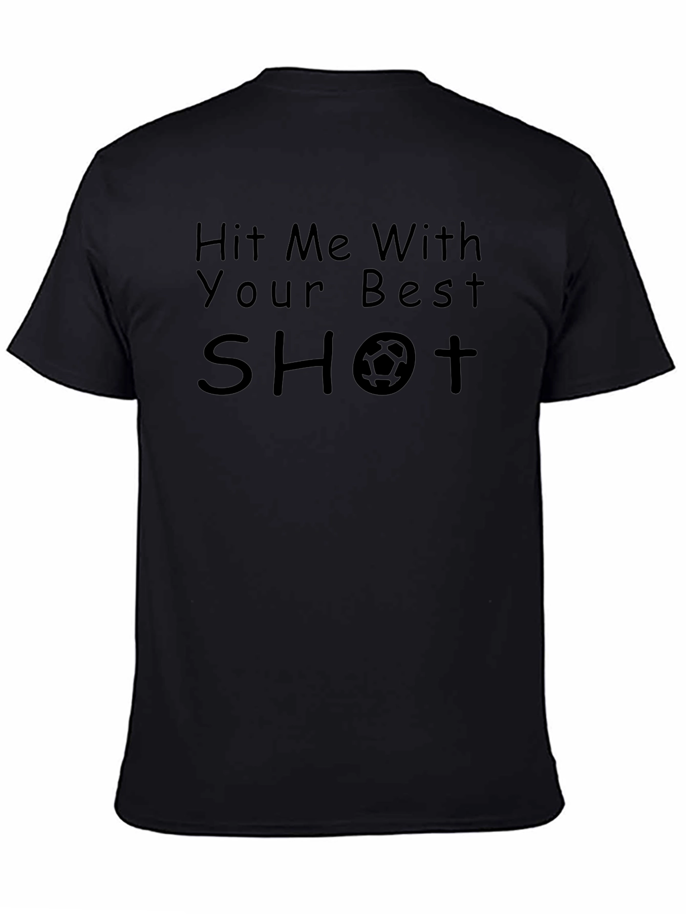 Camiseta Negra Hit Me With Your Best Shot Fútbol