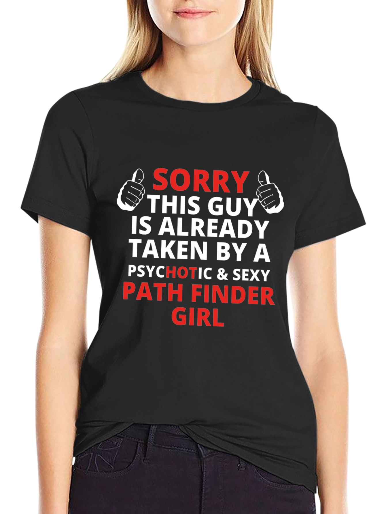 Camiseta Hombre: Sorry Taken by Pathfinder Girl