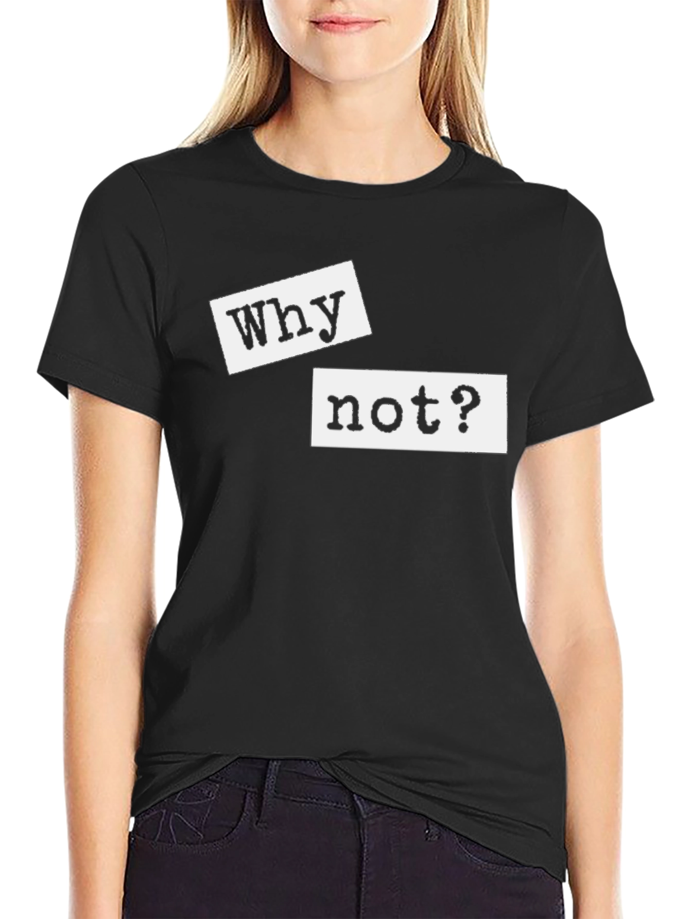 Camiseta Negra con Mensaje Why not?