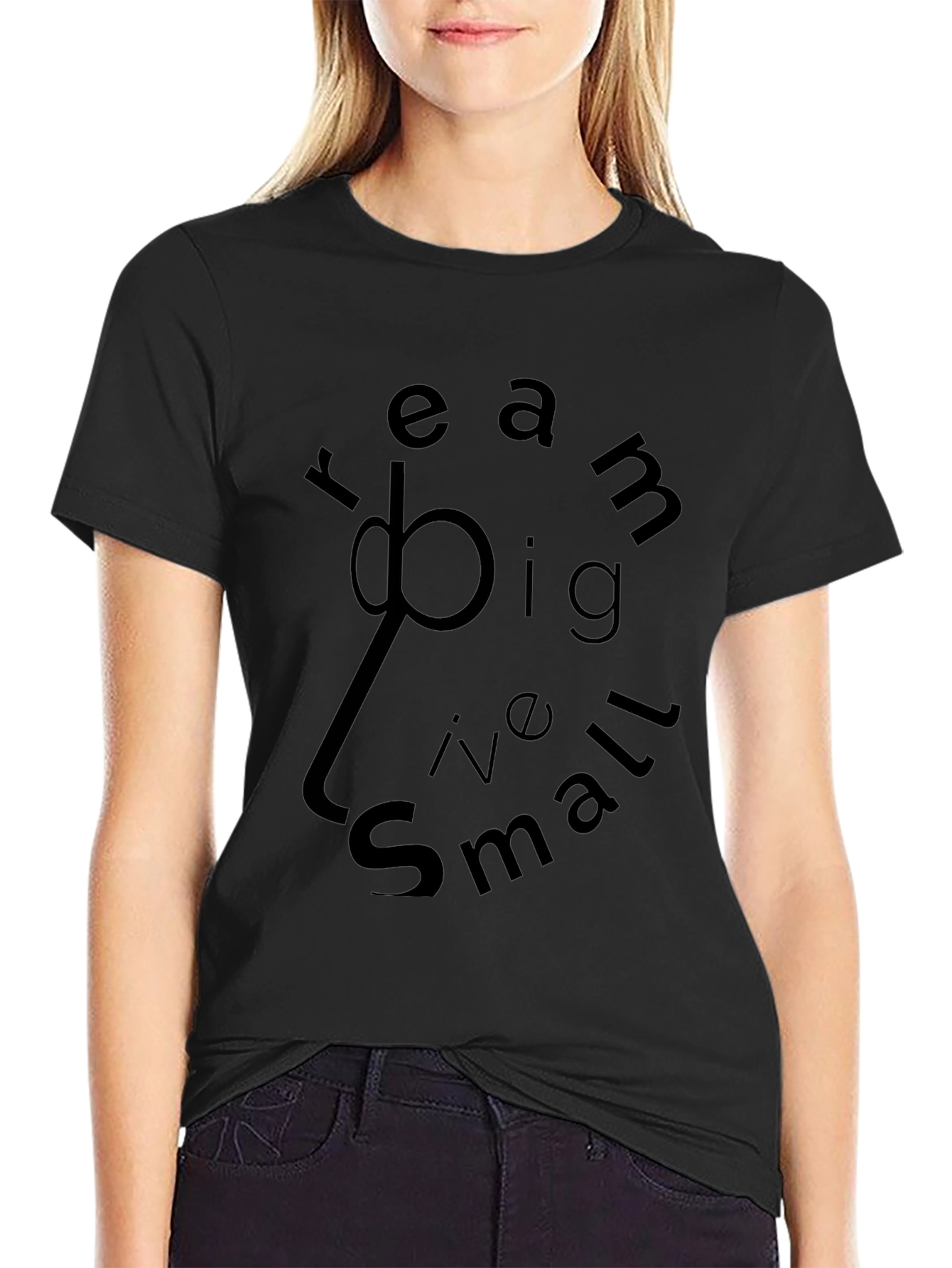 Camiseta Negra Sueña en Grande Vive en Pequeño