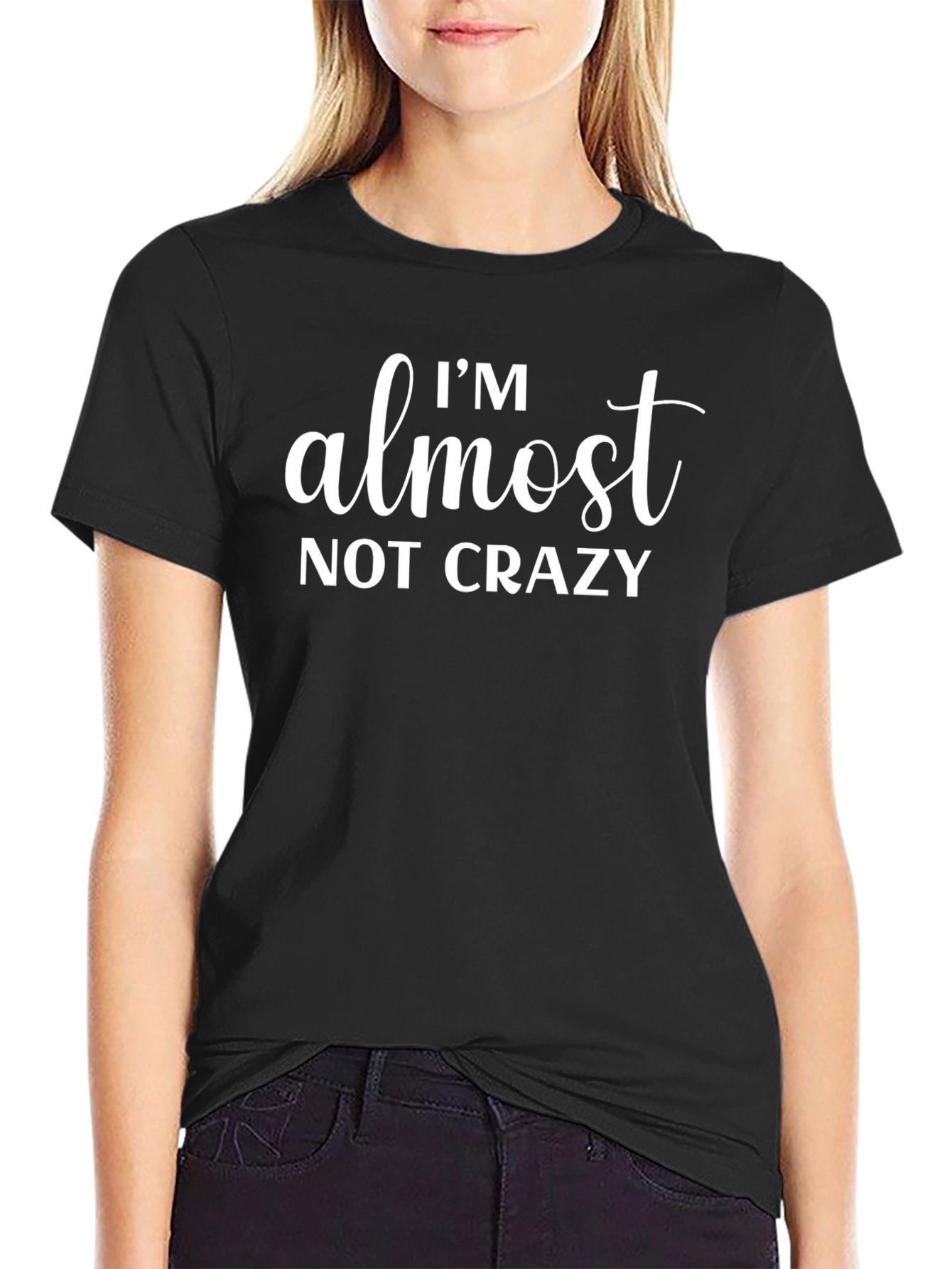 Camiseta Negra Divertida Im Almost NOT Crazy