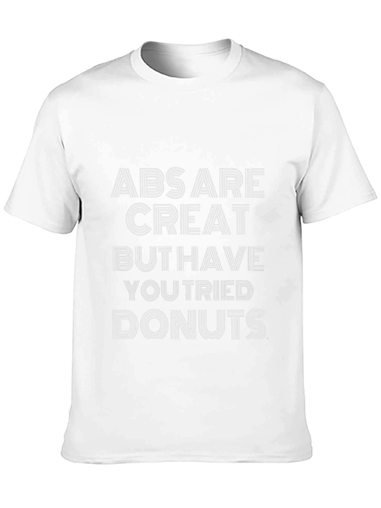 Camiseta Divertida: Abs are Great but Donuts?