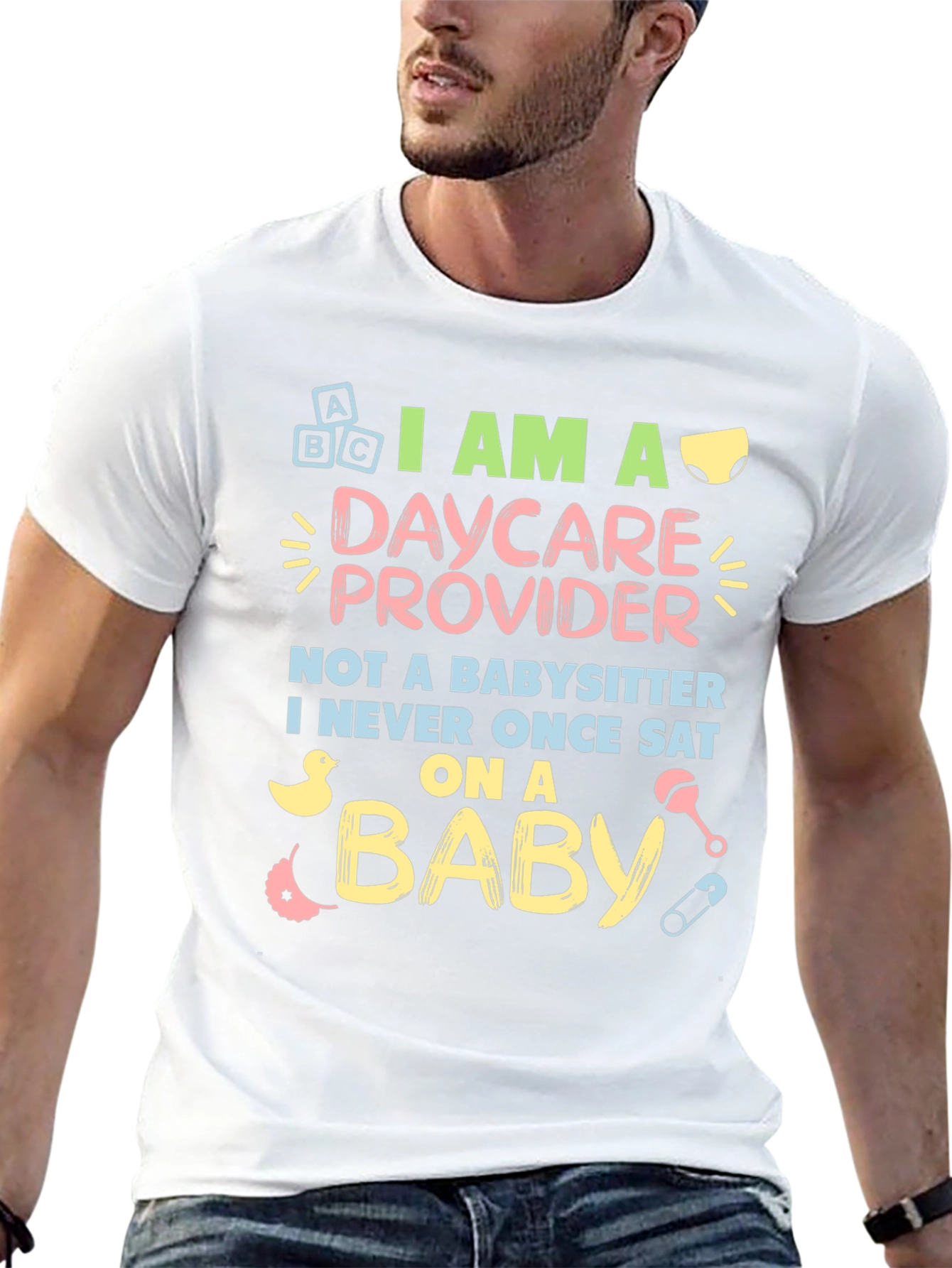 Camiseta I AM A DAYCARE PROVIDER