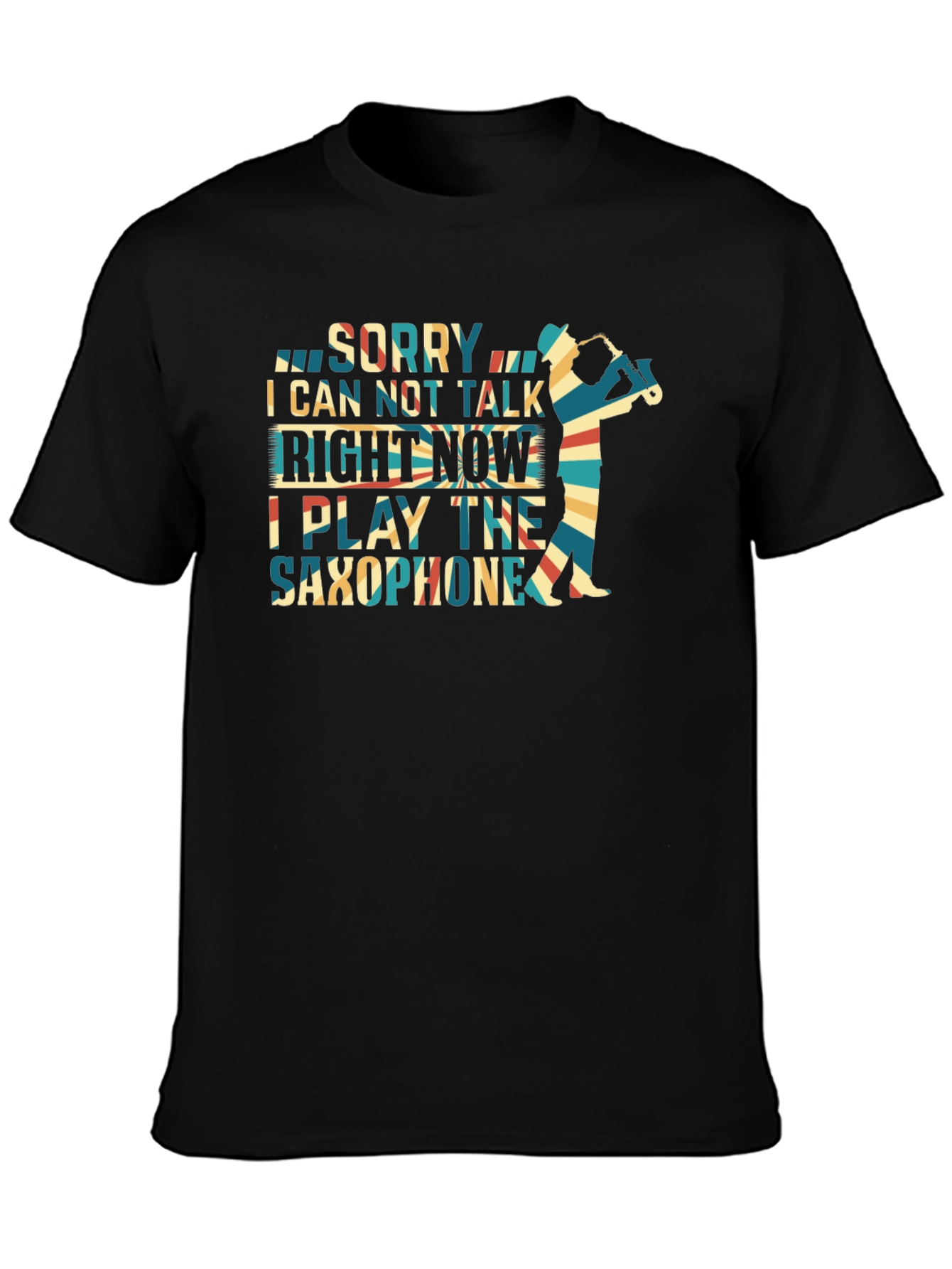 Camiseta Sorry I Can Not Talk de Saxofón