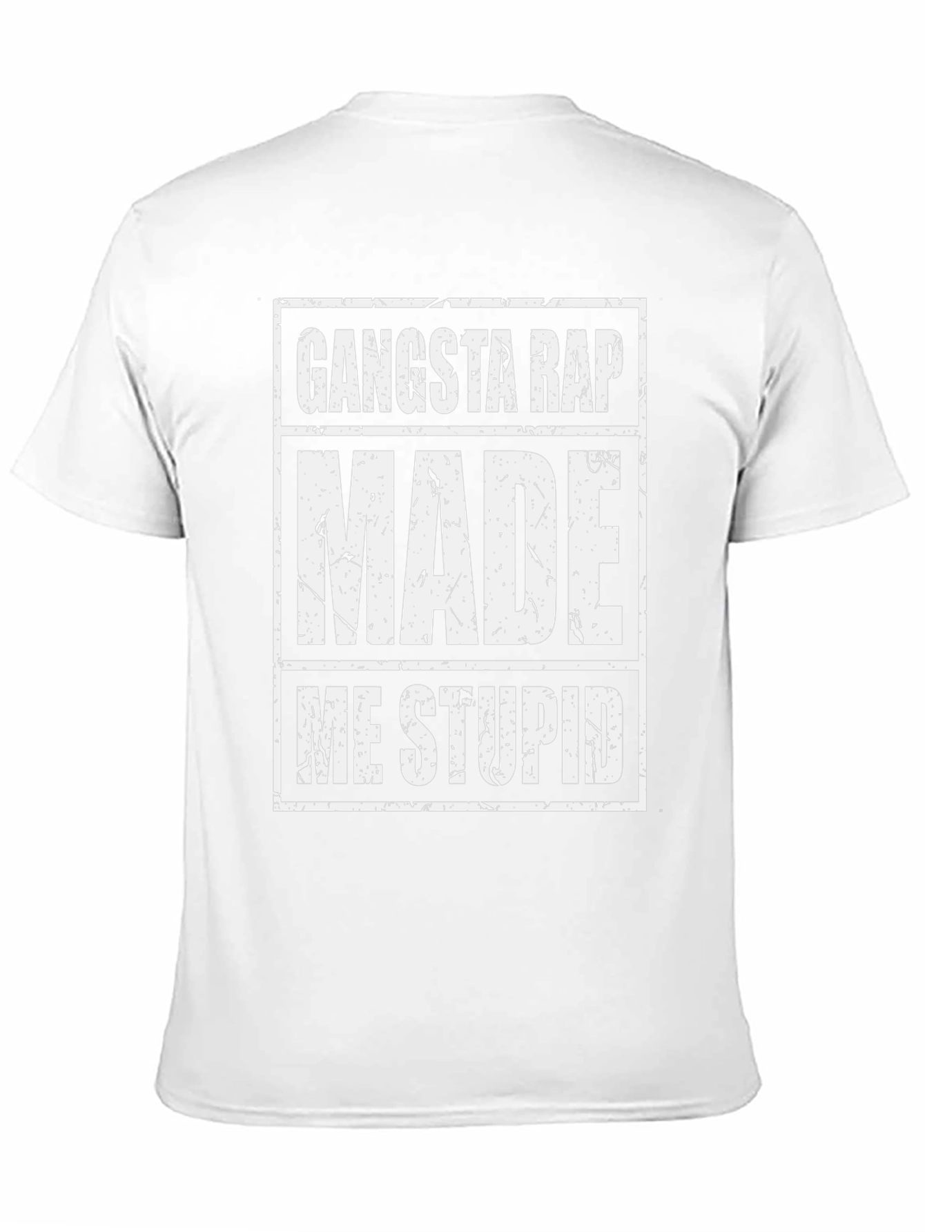 Camiseta Negra: Gangsta Rap Me Hizo Estúpido