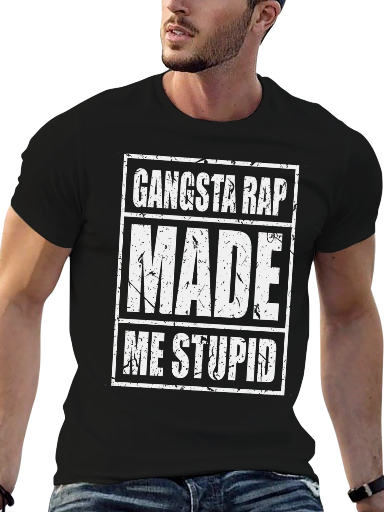 Camiseta Negra: Gangsta Rap Me Hizo Estúpido