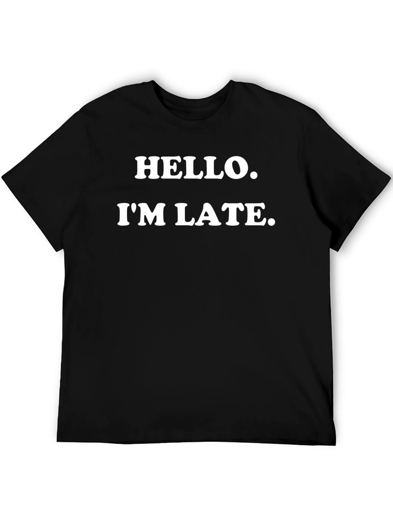 Camiseta Negra: Hola Llego Tarde - Divertida y Casual