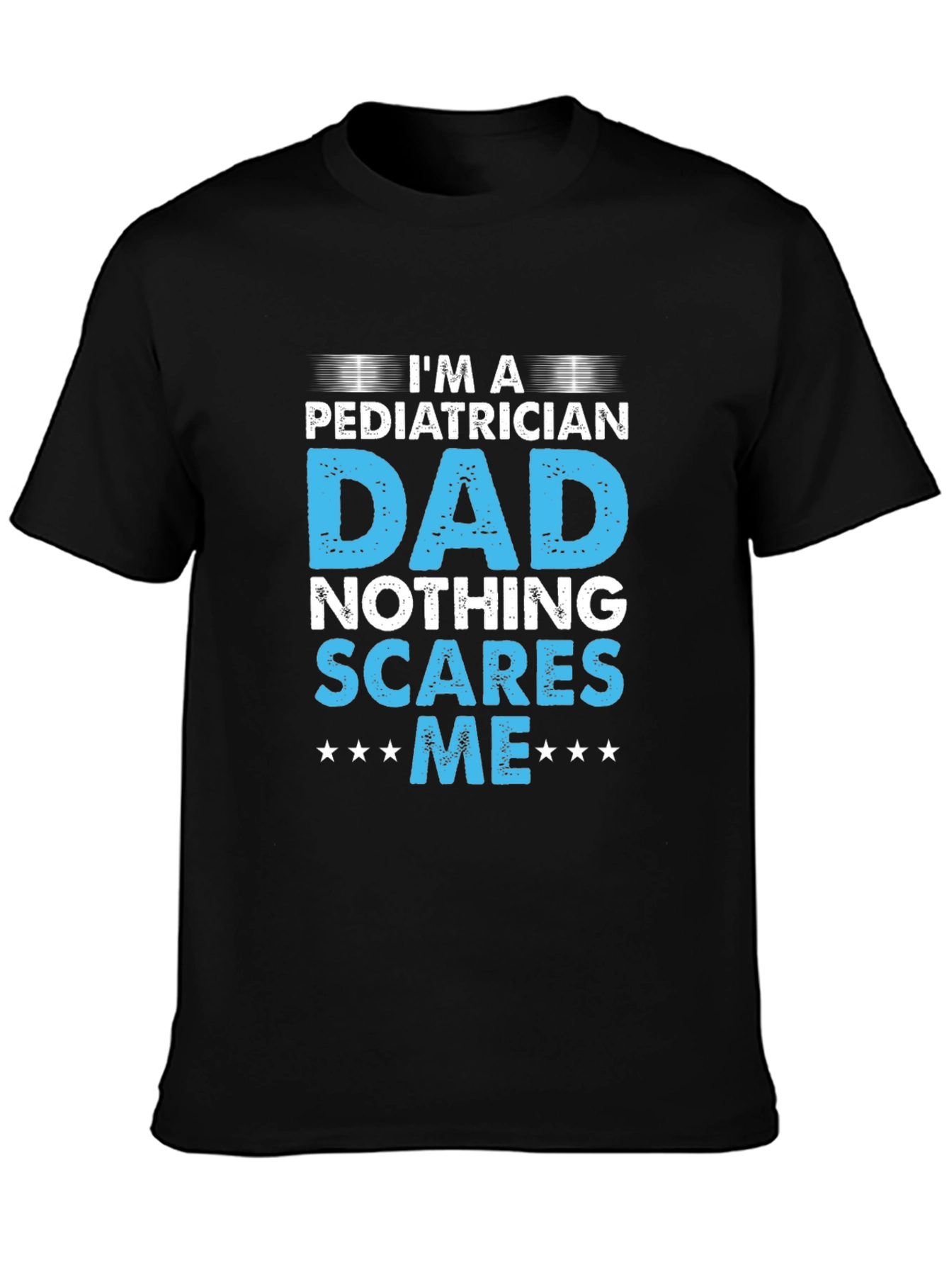 Camiseta Negra - Papá Pediatra - Nada me Asusta