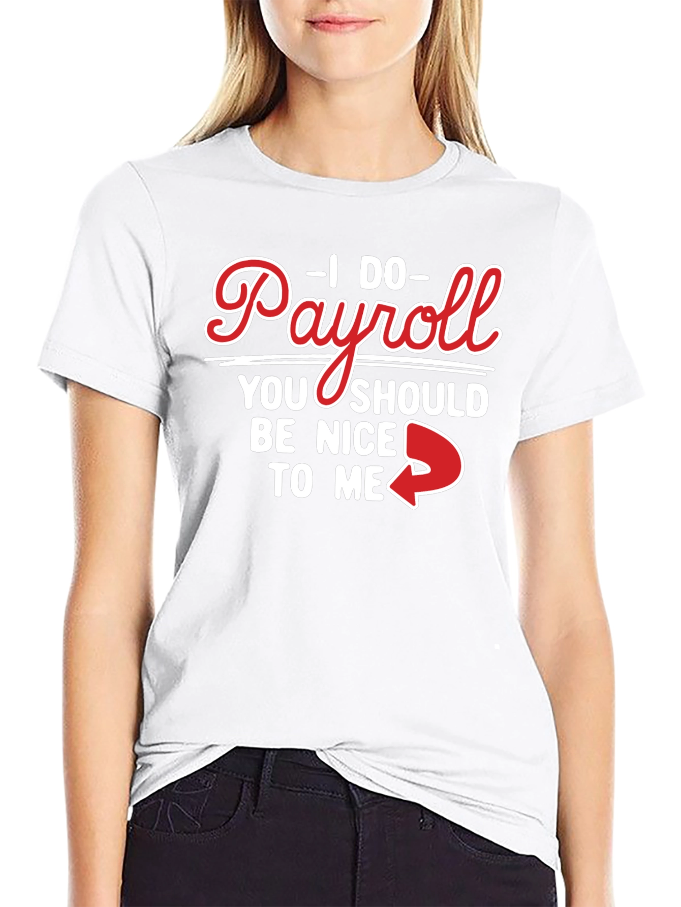 Camiseta Negra Humorística I Do Payroll