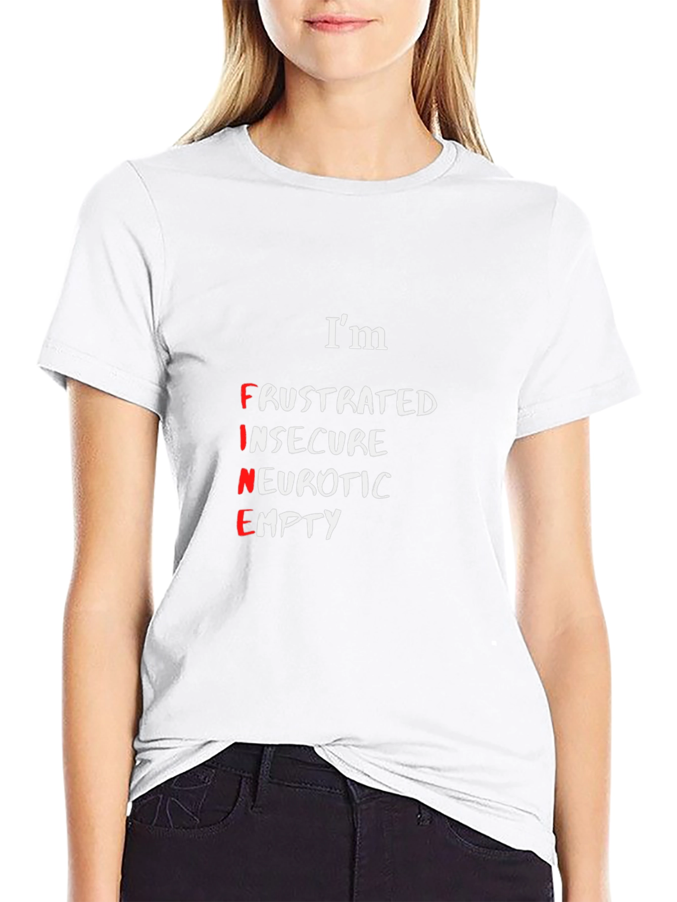 Camiseta Negra: Im FINE (Frustrado Inseguro Neurótico Vacío)