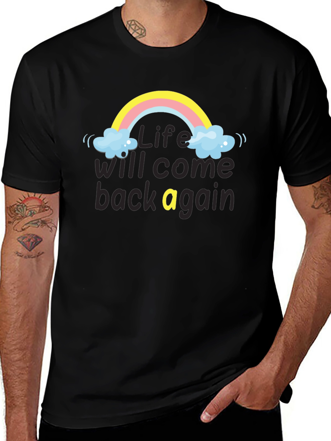Camiseta Negra: Life Will Come Back Again