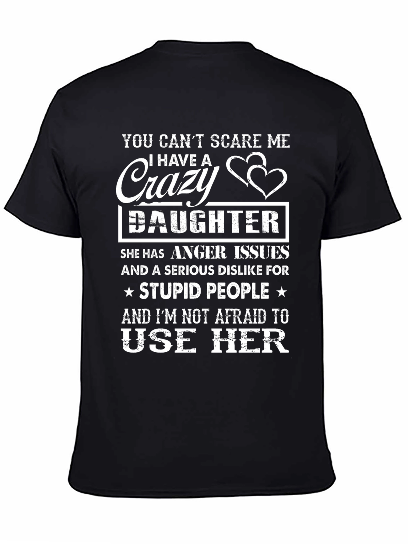 Camiseta Hija Loca para Papá Orgulloso