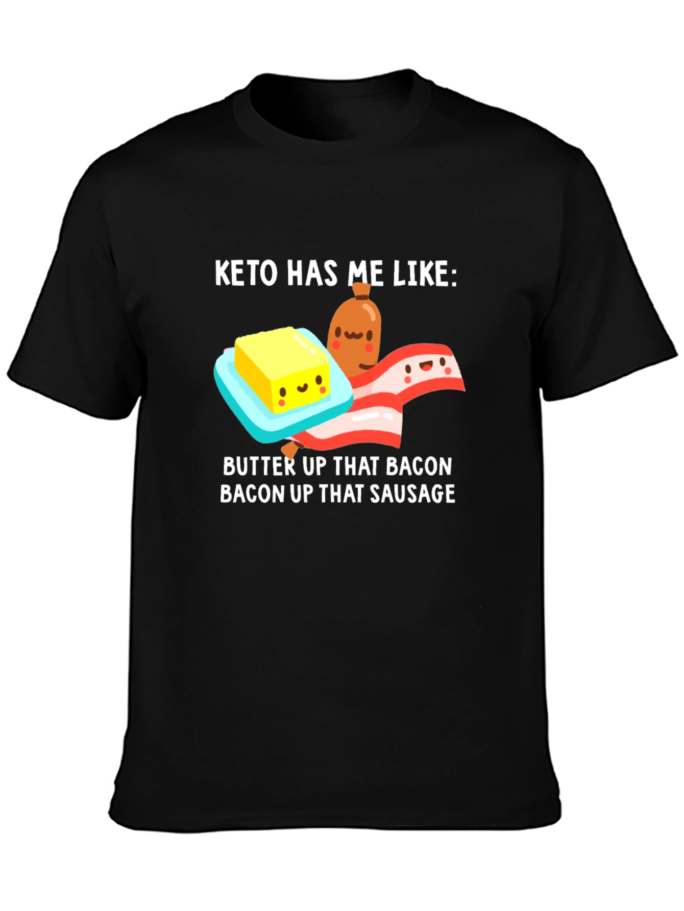 Camiseta Keto Divertida - Mantequilla Bacon y Salchicha