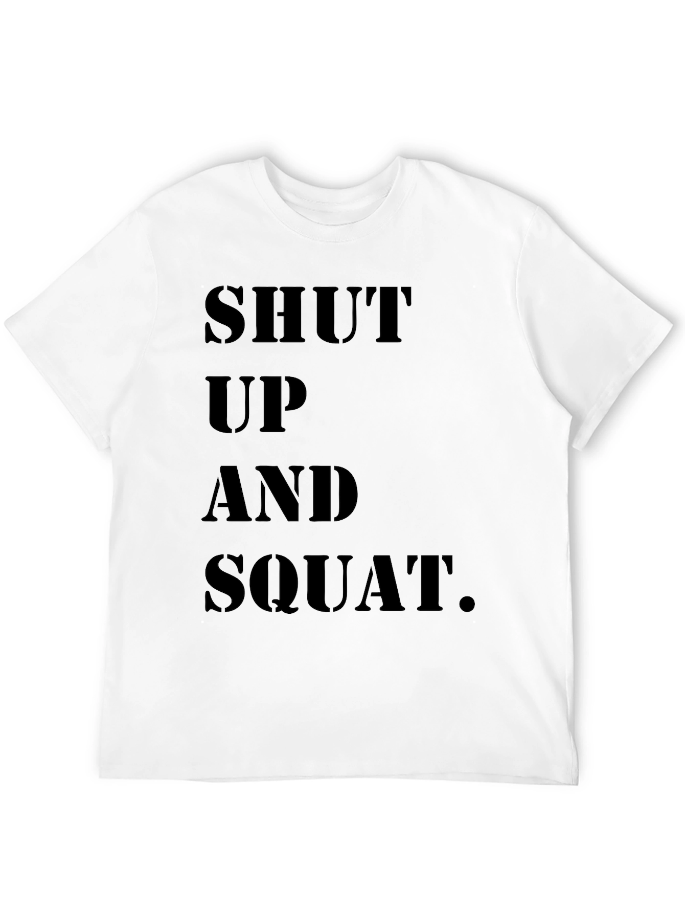Camiseta Negra: Shut Up and Squat