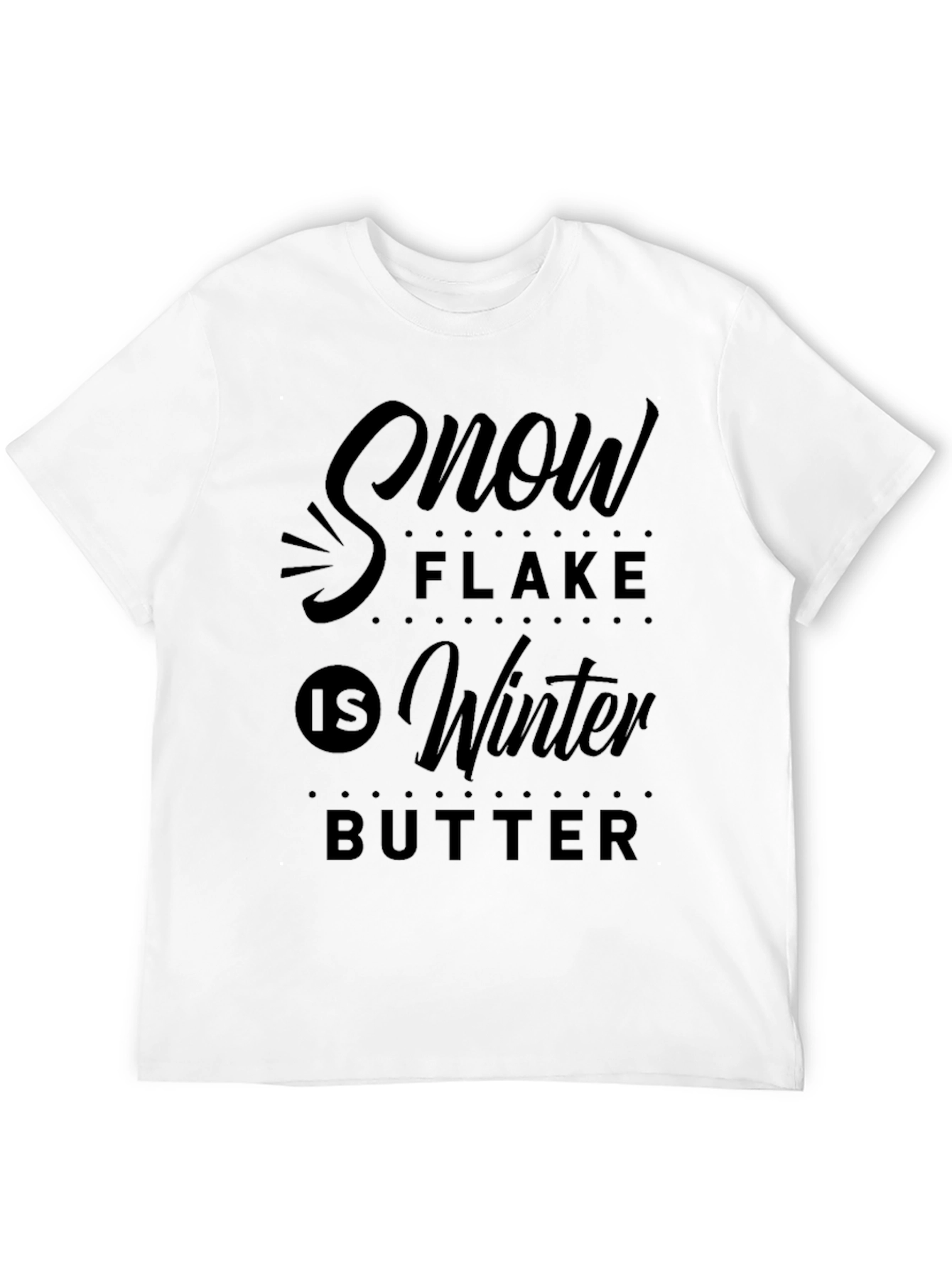 Camiseta Negra Estampada: Snow Flake Is Winter Butter
