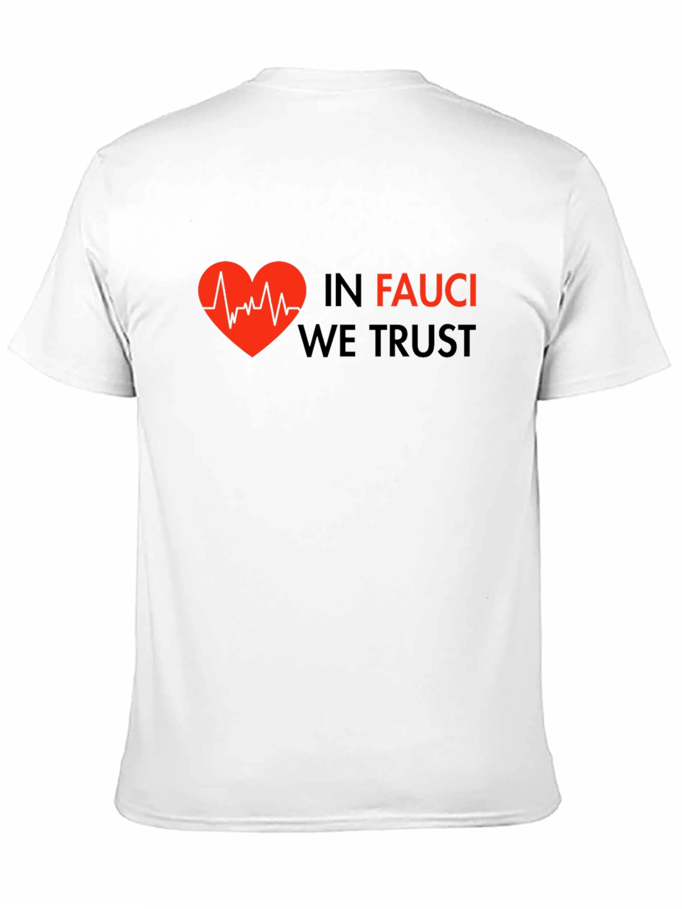 Camiseta Negra: In Fauci We Trust
